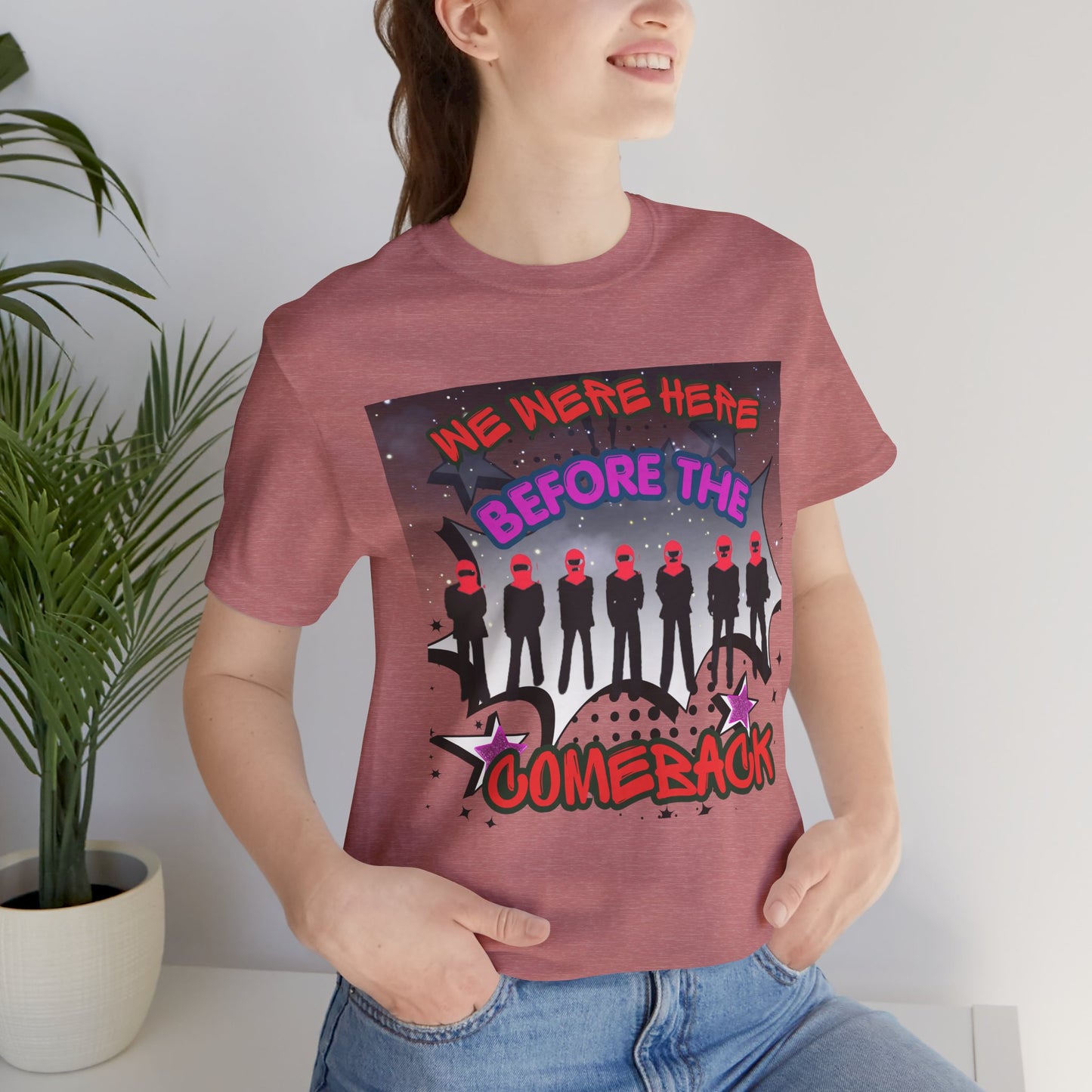 T‑Shirt — 'We Were Here Before the Comeback' Retro Pop Concert Tee
