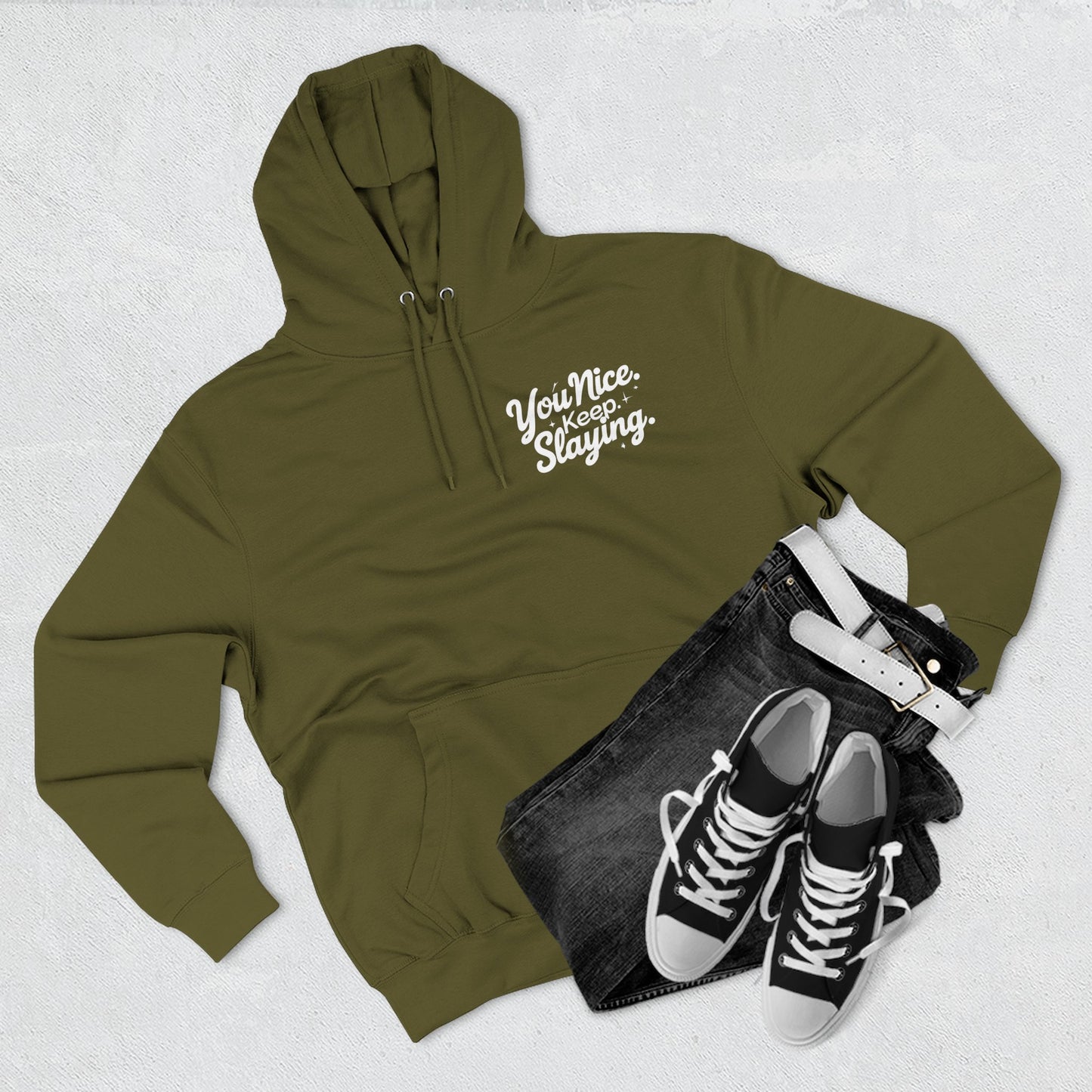 Hoodie — "You Nice. Keep Slaying" Retro Script Pullover
