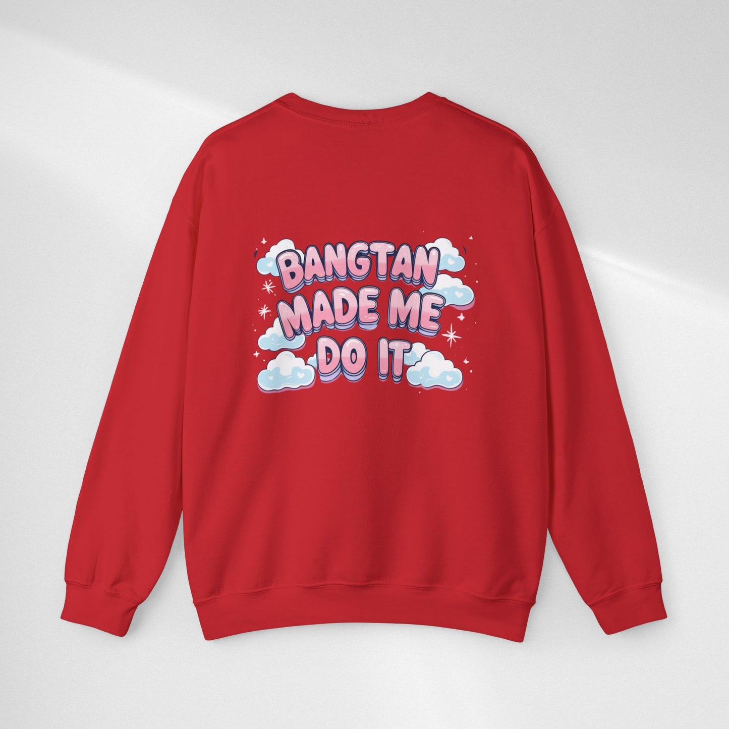Crewneck Sweatshirt — "Bangtan Made Me Do It" K-Pop BTS Fan Pullover