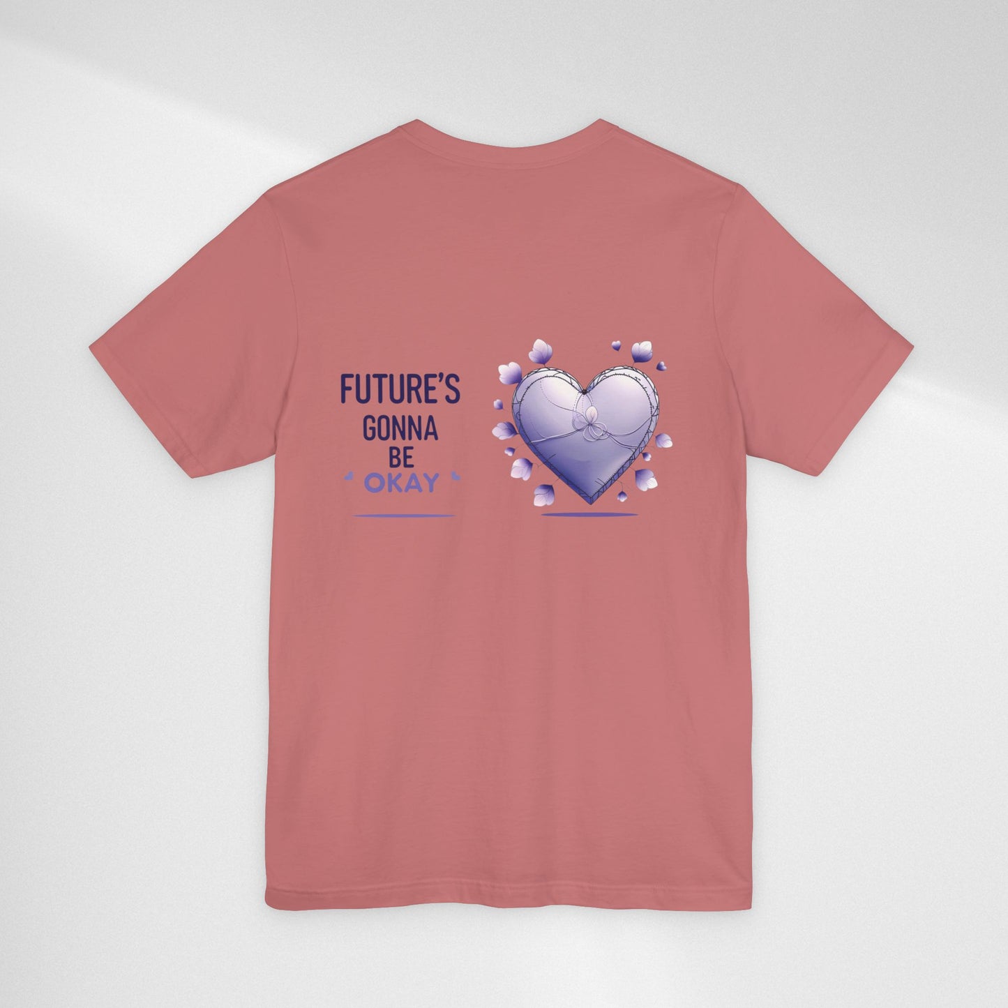 Future's Gonna Be Okay T-Shirt — Purple Heart Positive Graphic Tee