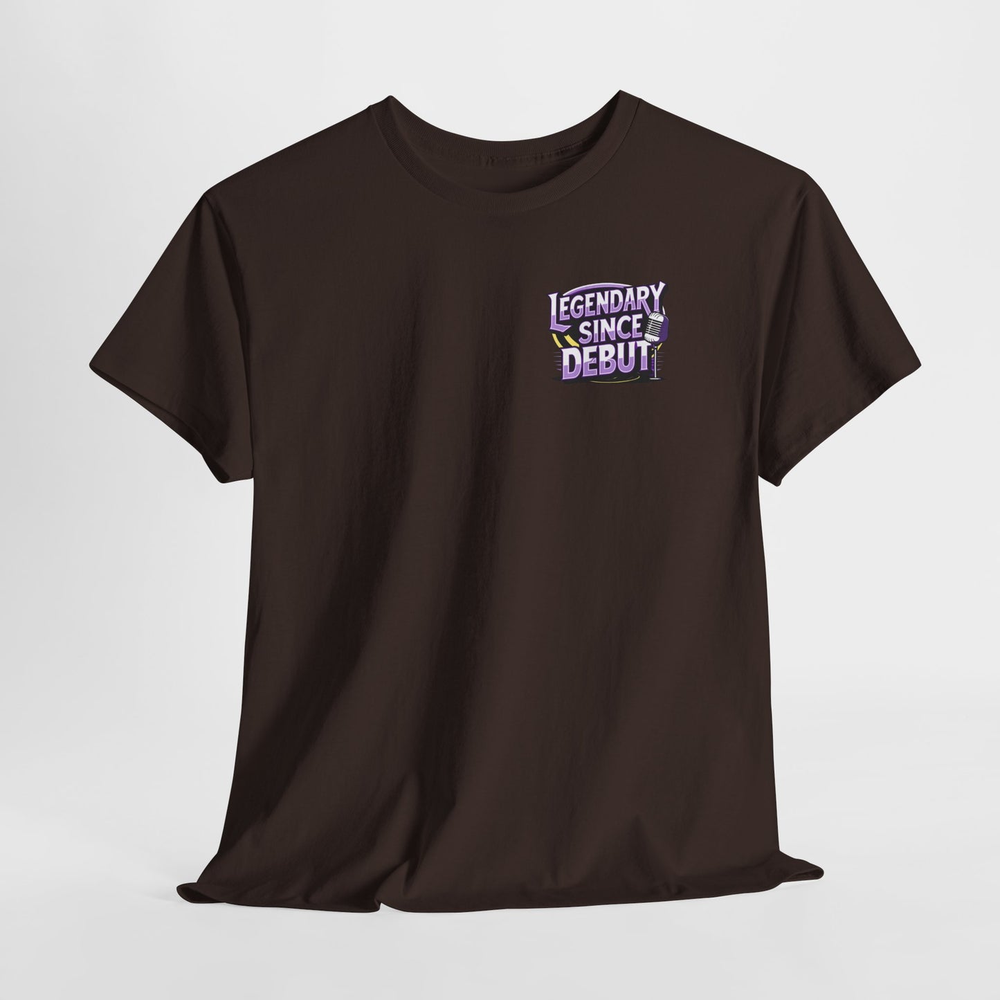 Legendary Since Debut T-Shirt