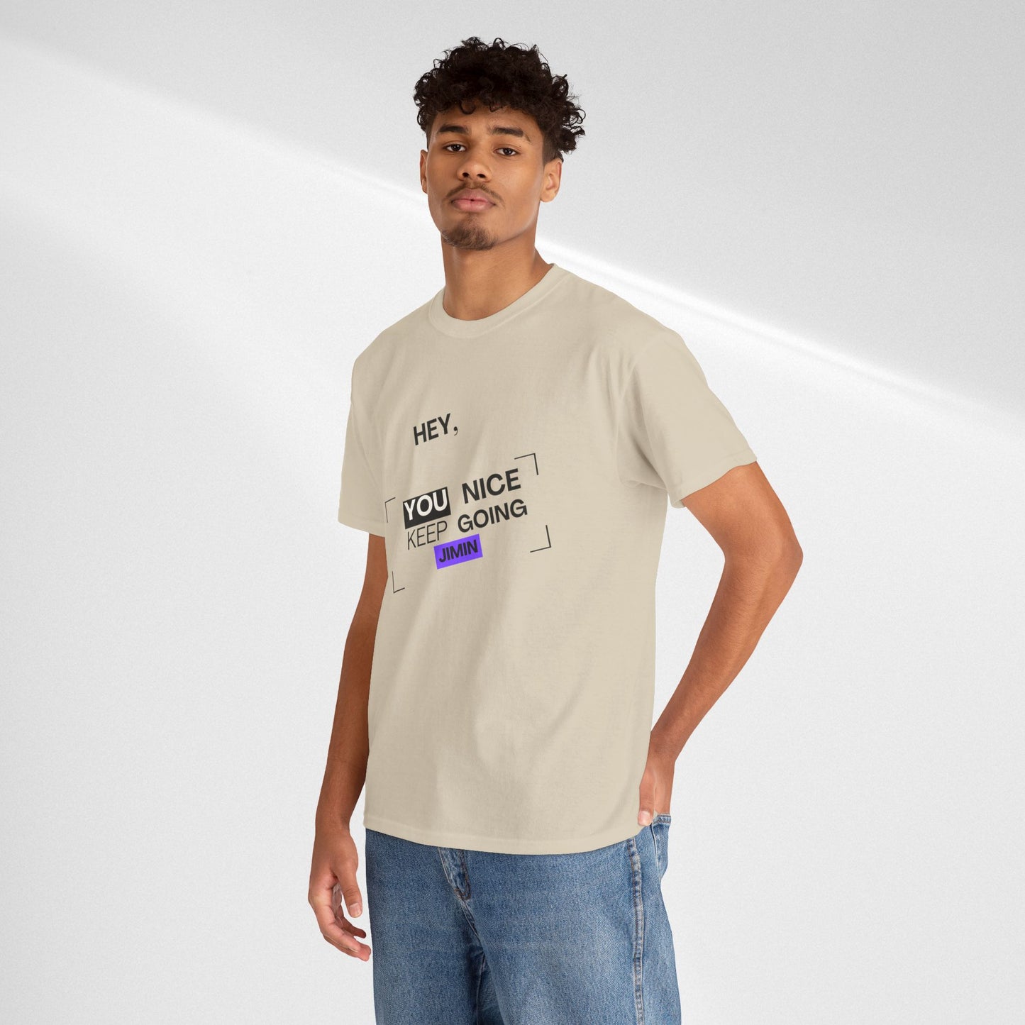 Motivational Tee — "Hey, You Nice Keep Going" Inspirational Graphic T-Shirt