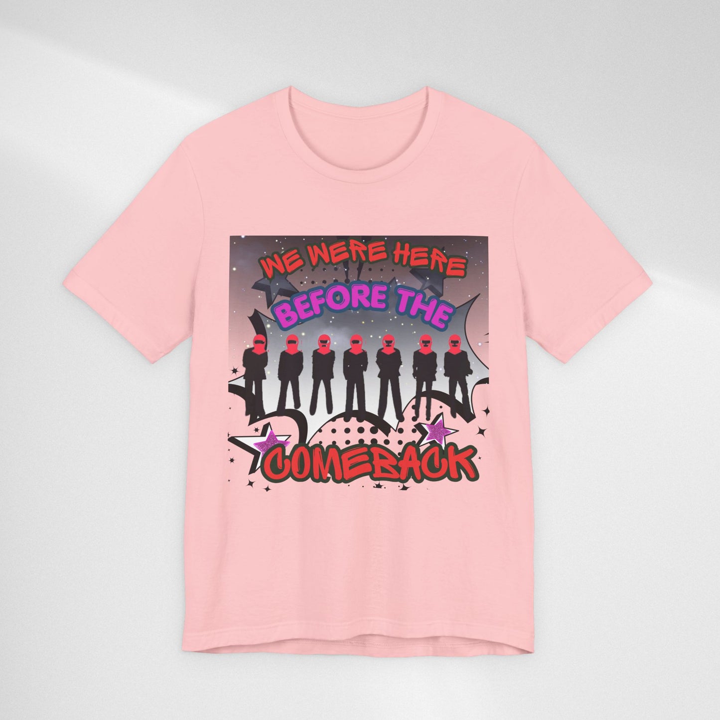 T‑Shirt — 'We Were Here Before the Comeback' Retro Pop Concert Tee