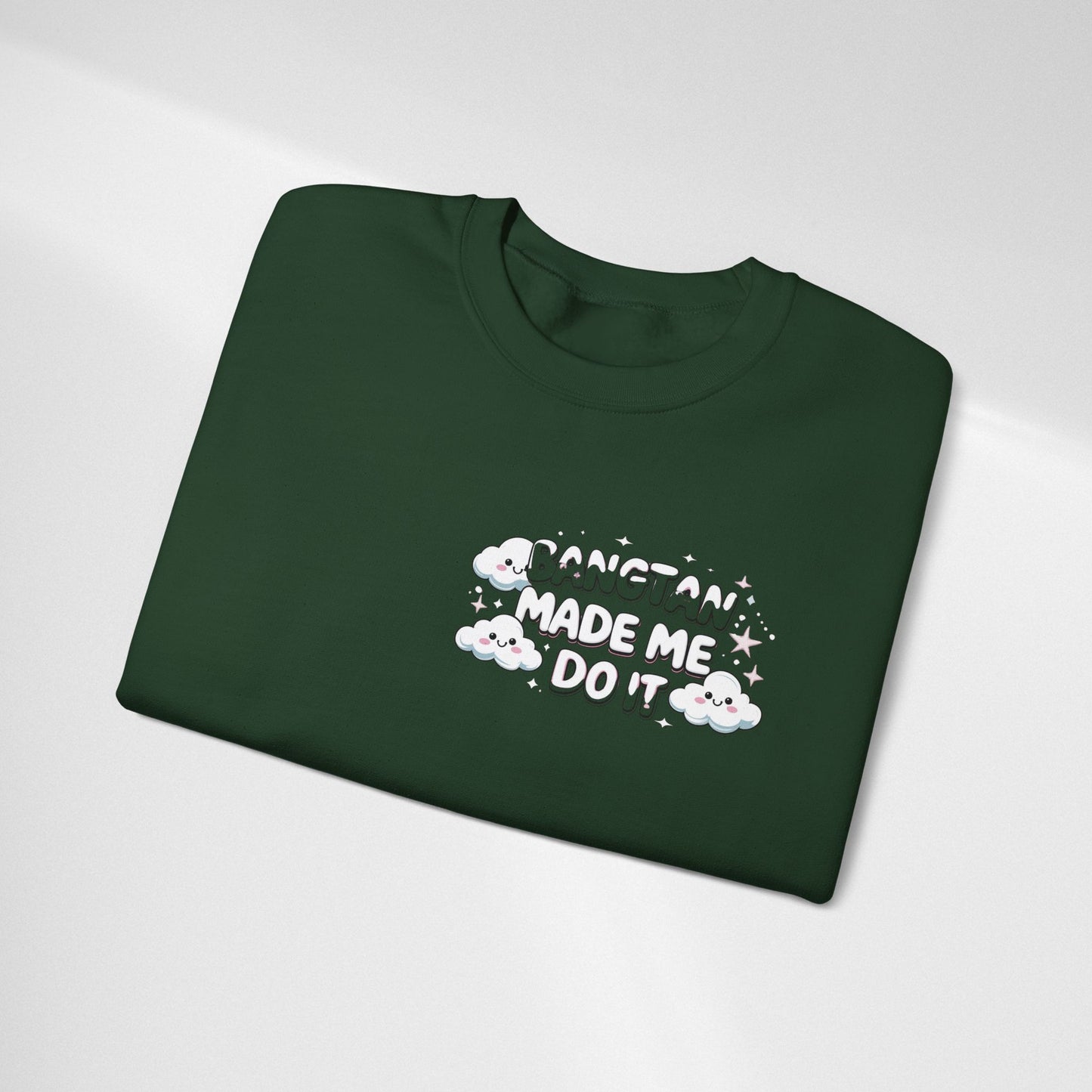 Crewneck Sweatshirt — "Bangtan Made Me Do It" K-Pop BTS Fan Pullover
