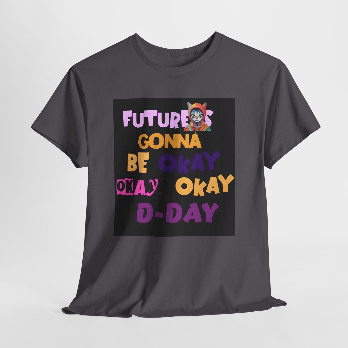 Future's Gonna Be Okay D-Day T-Shirt — Positive Retro Graphic Tee