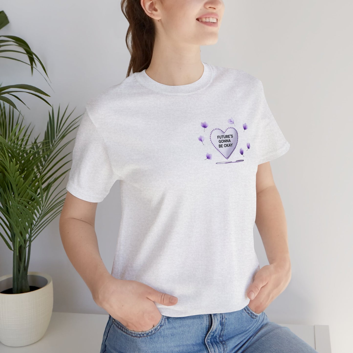 Future's Gonna Be Okay T-Shirt — Purple Heart Positive Graphic Tee