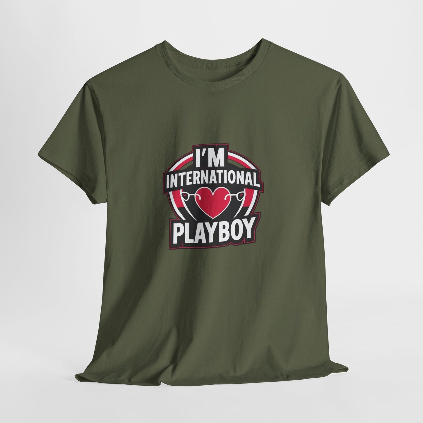 I'm International Playboy T-Shirt