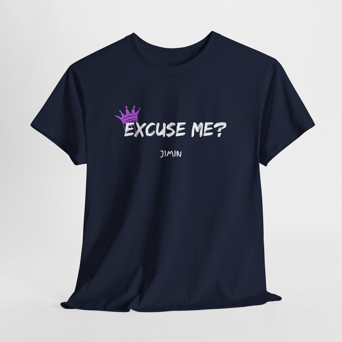 Excuse Me? Tee — Jimin Crown Graphic T‑Shirt
