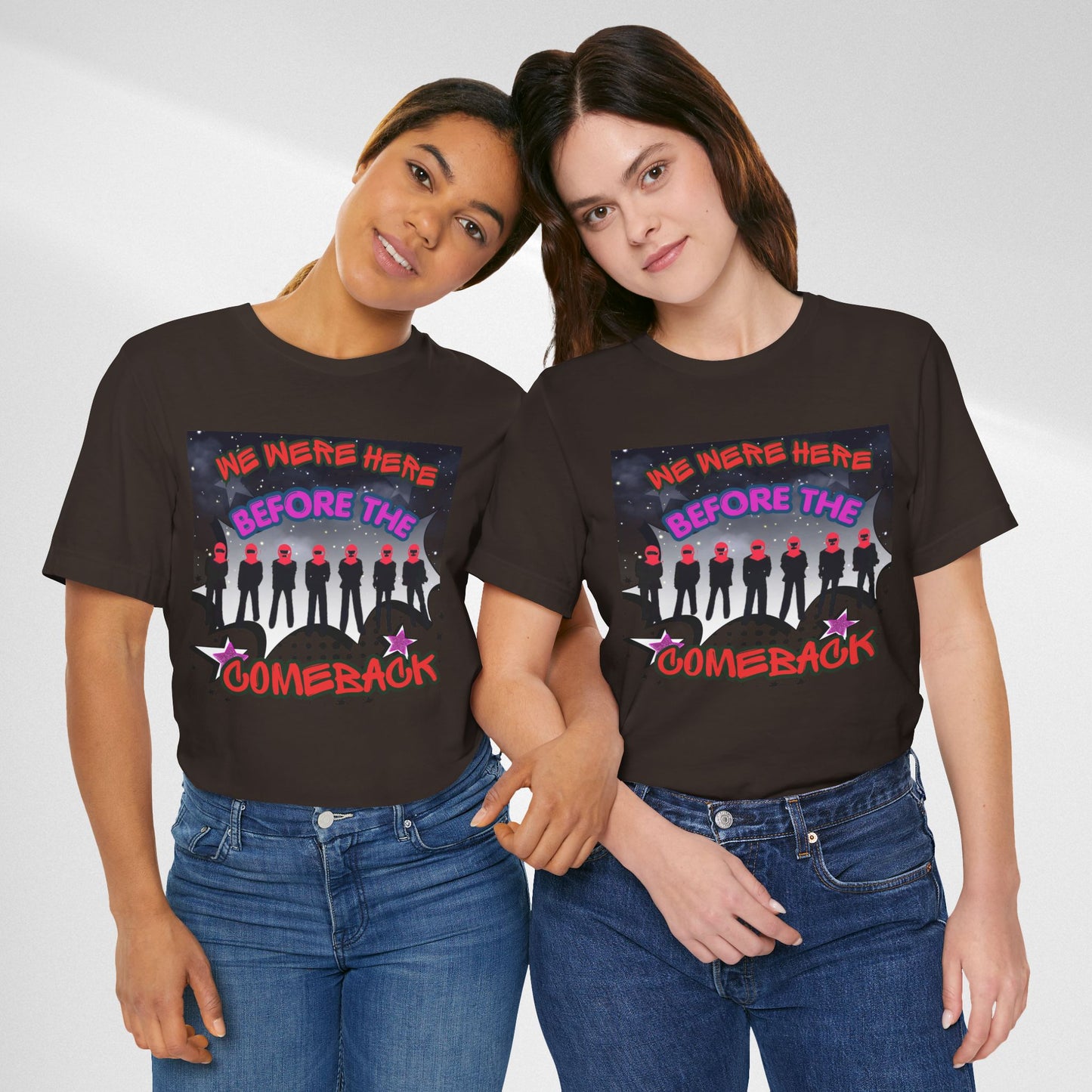 T‑Shirt — 'We Were Here Before the Comeback' Retro Pop Concert Tee