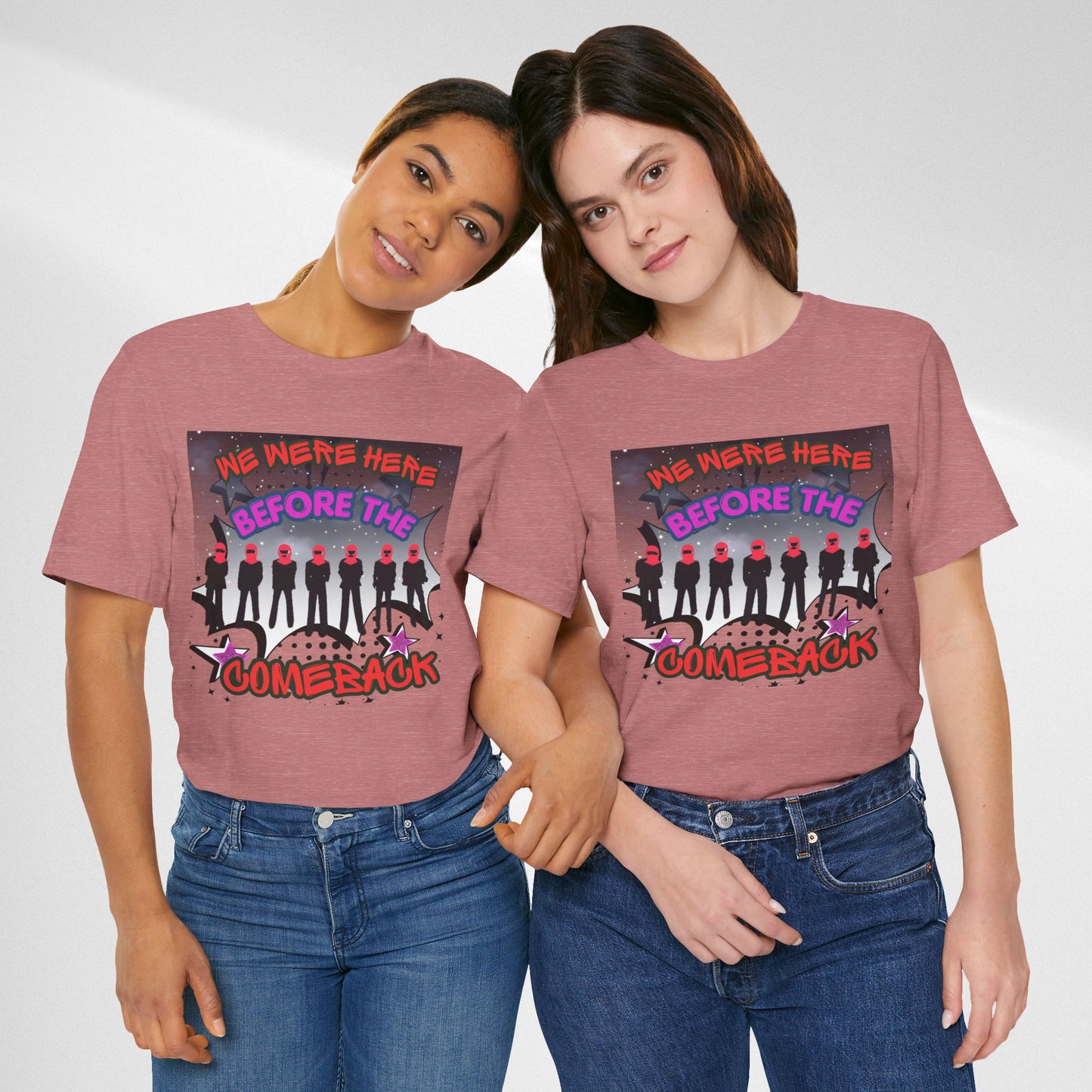 T‑Shirt — 'We Were Here Before the Comeback' Retro Pop Concert Tee