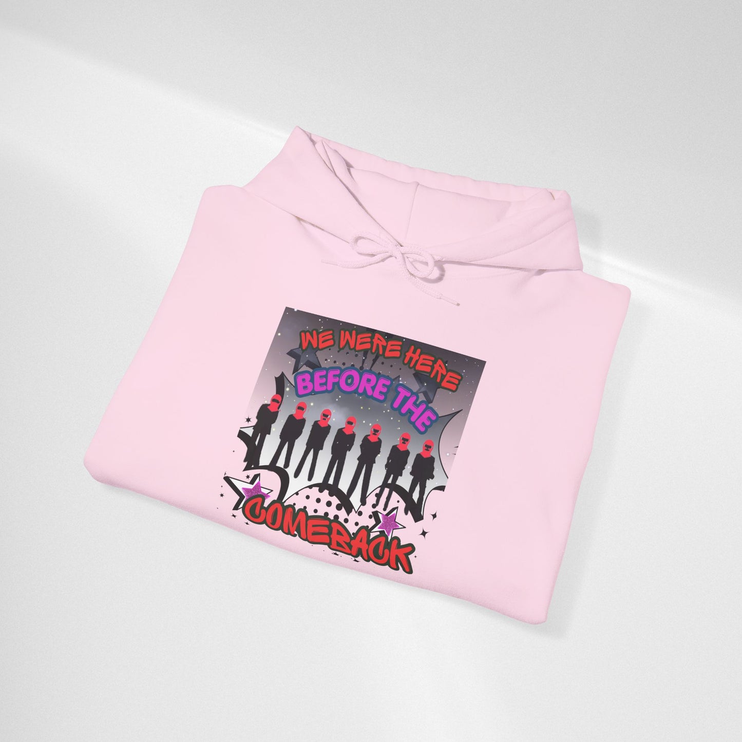 Comeback Crew Hoodie — "We Were Here Before The Comeback" Graphic Hoodie
