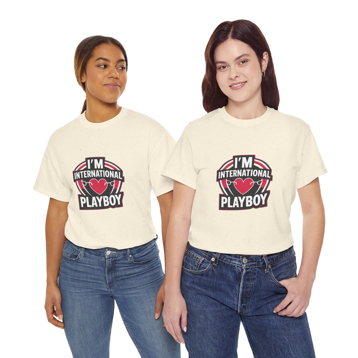 I'm International Playboy T-Shirt
