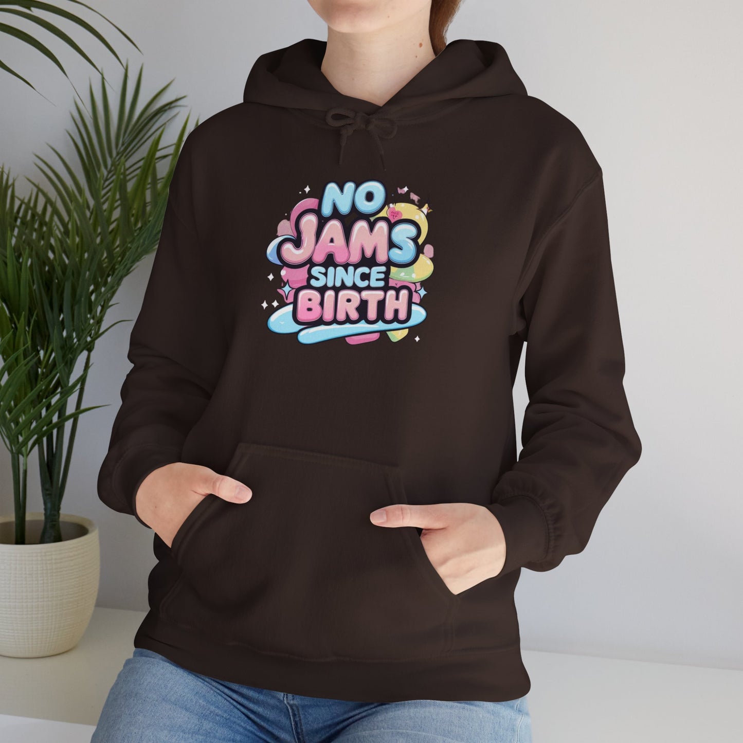 Hoodie — "No Jams Since Birth" Cute Kawaii Graphic Pullover