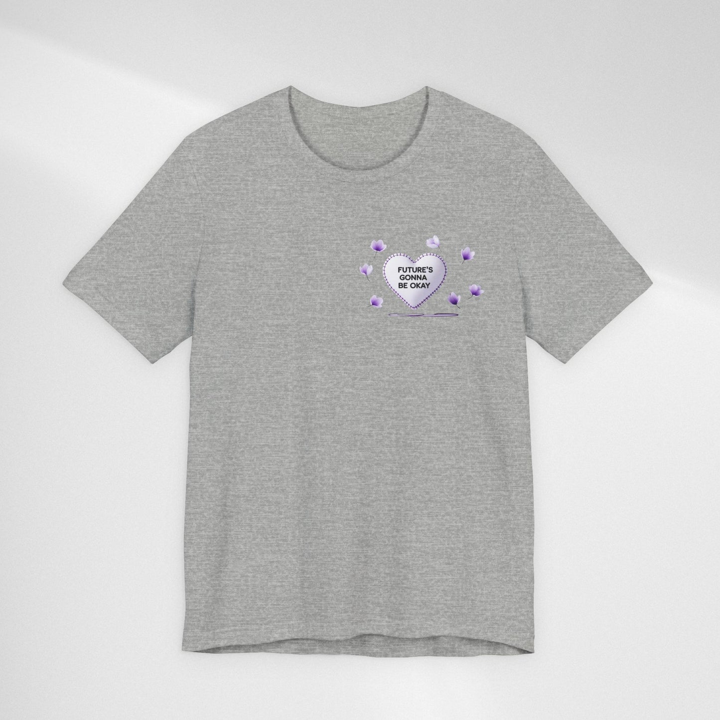 Future's Gonna Be Okay T-Shirt — Purple Heart Positive Graphic Tee