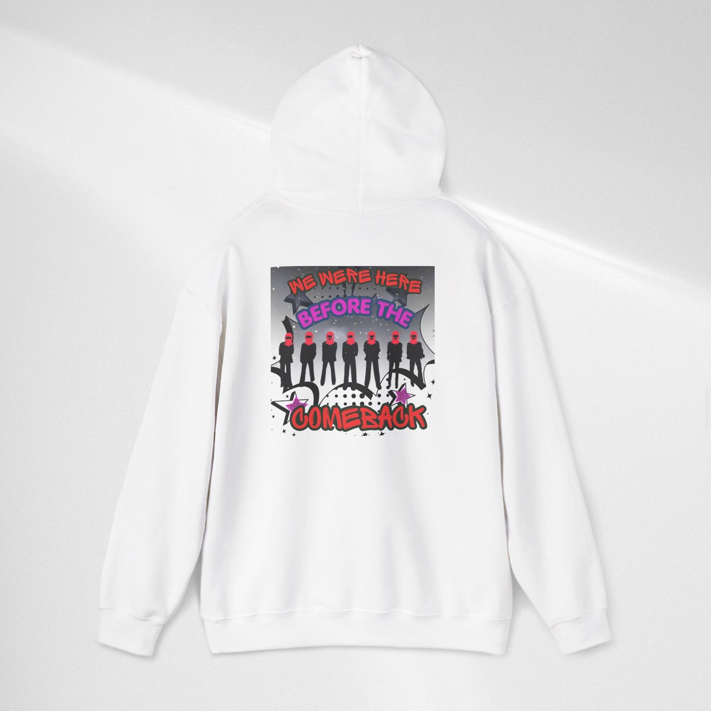 Comeback Crew Hoodie — "We Were Here Before The Comeback" Graphic Hoodie
