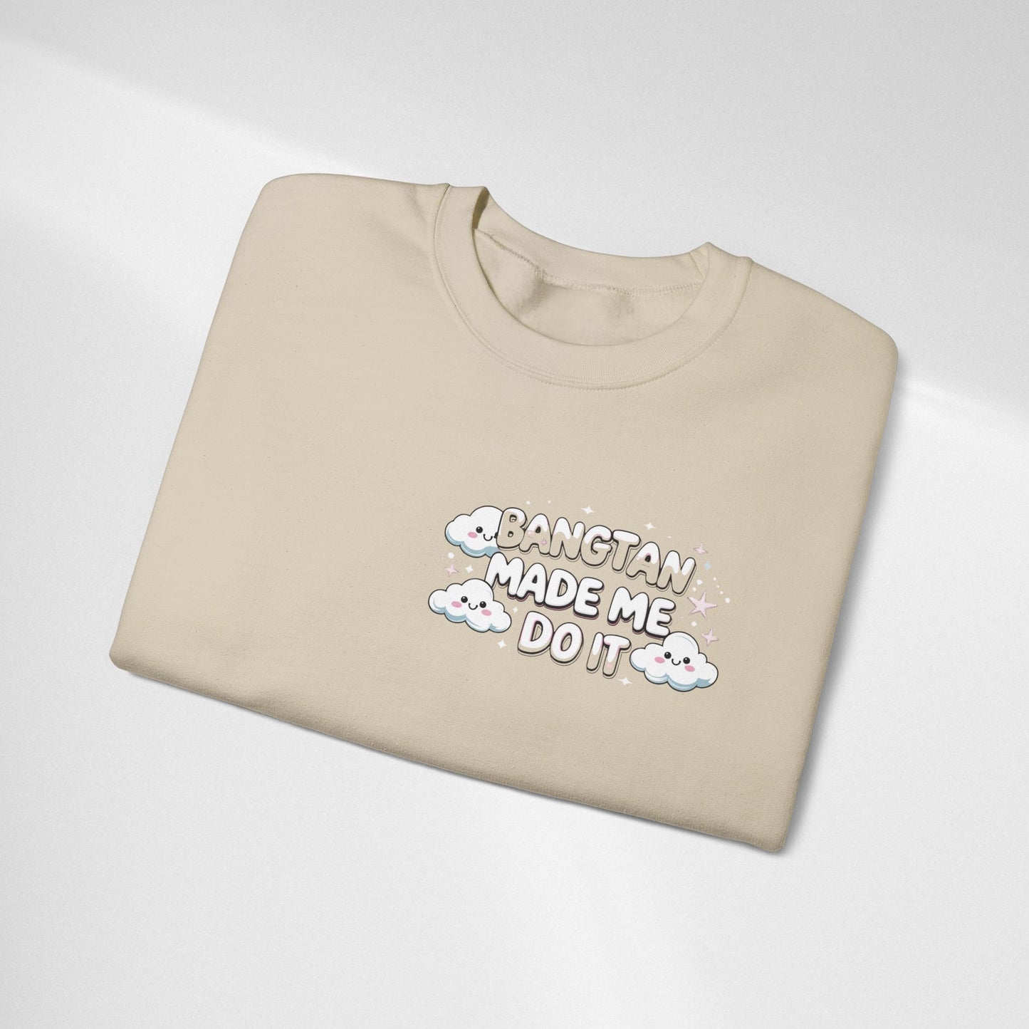 Crewneck Sweatshirt — "Bangtan Made Me Do It" K-Pop BTS Fan Pullover