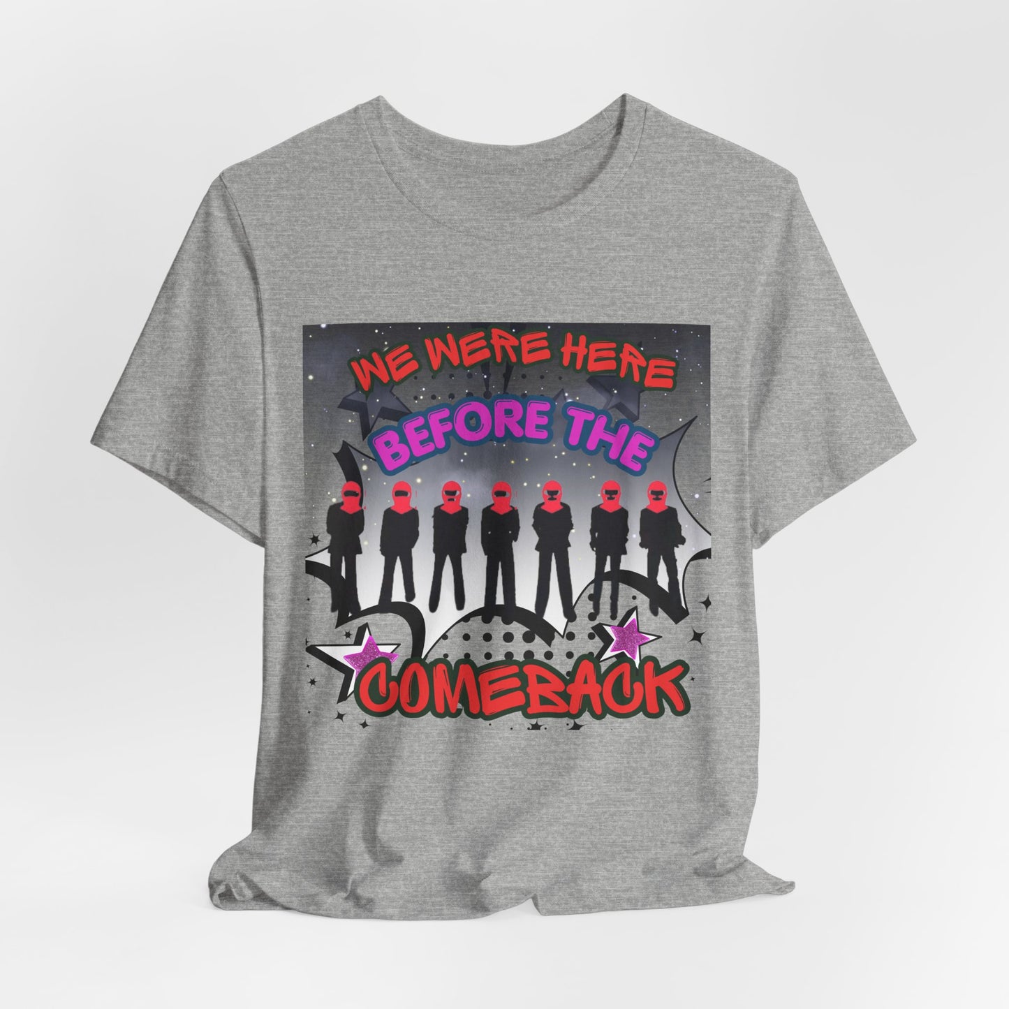 T‑Shirt — 'We Were Here Before the Comeback' Retro Pop Concert Tee