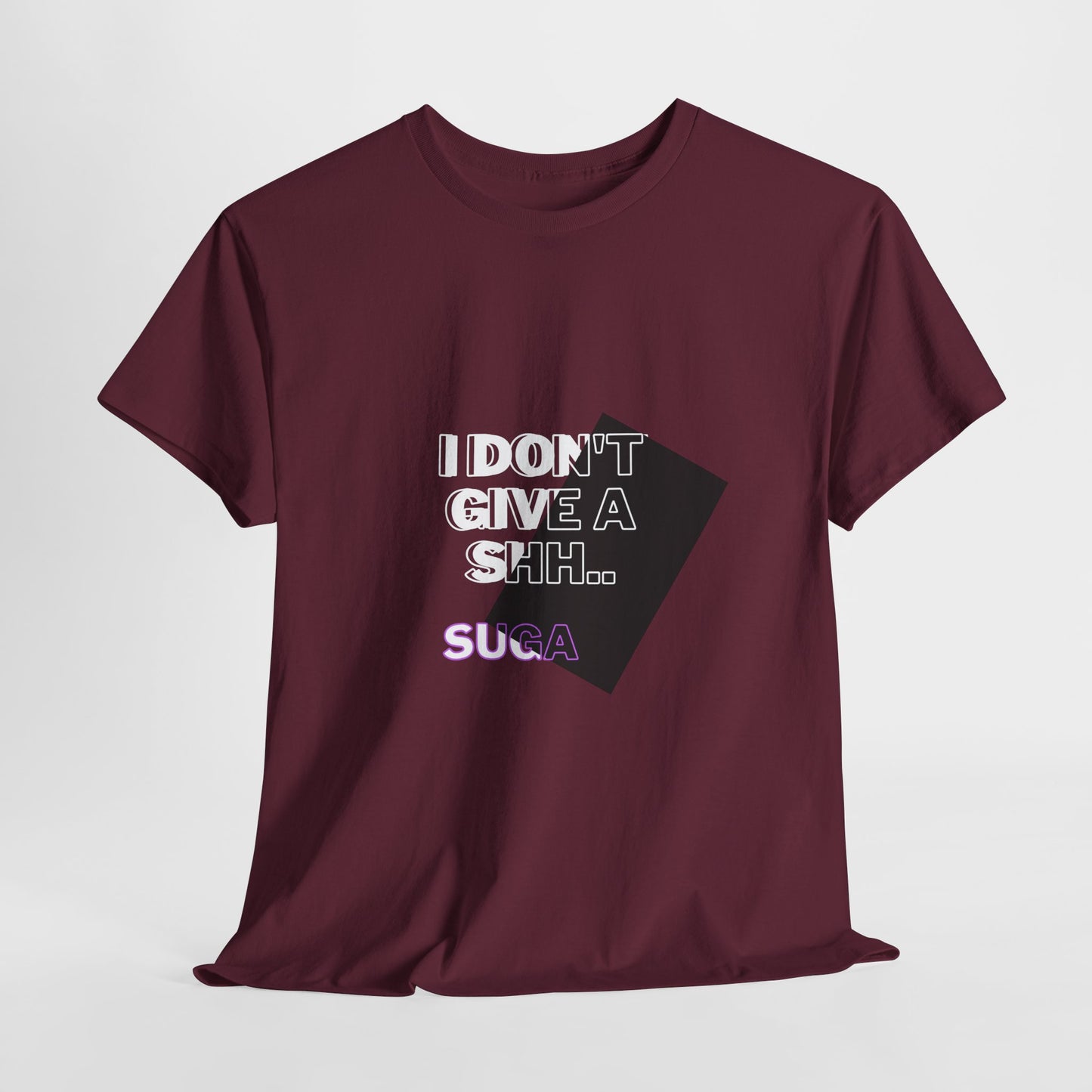 I Don't Give a Shh Tee — Bold Graphic Statement T‑Shirt