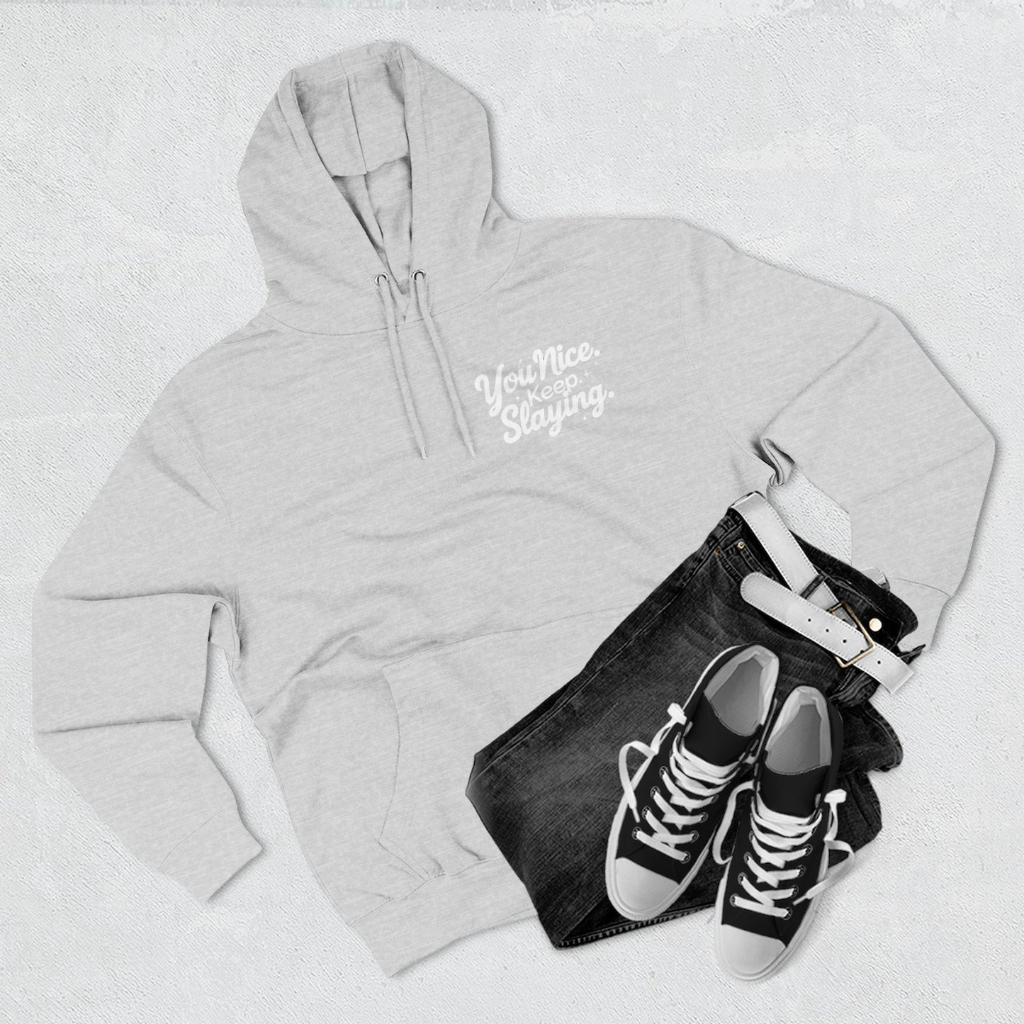 Hoodie — "You Nice. Keep Slaying" Retro Script Pullover