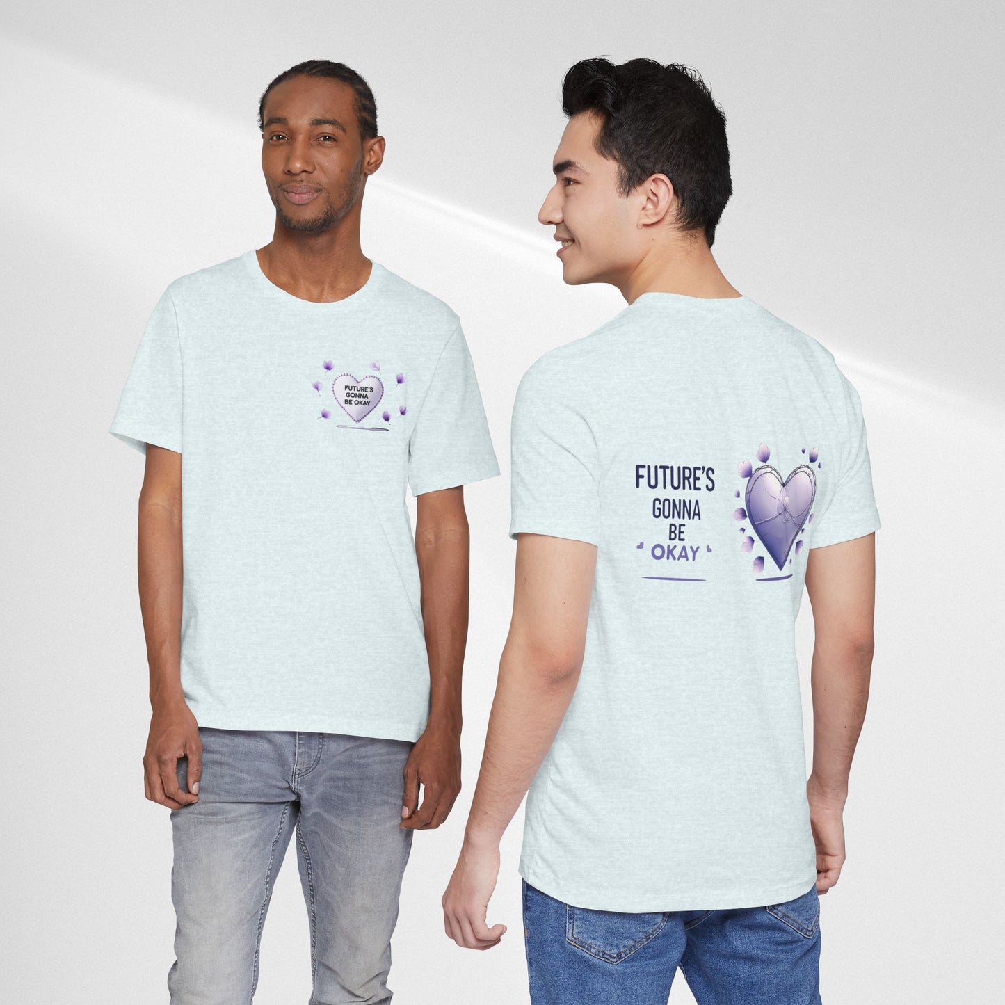 Future's Gonna Be Okay T-Shirt — Purple Heart Positive Graphic Tee