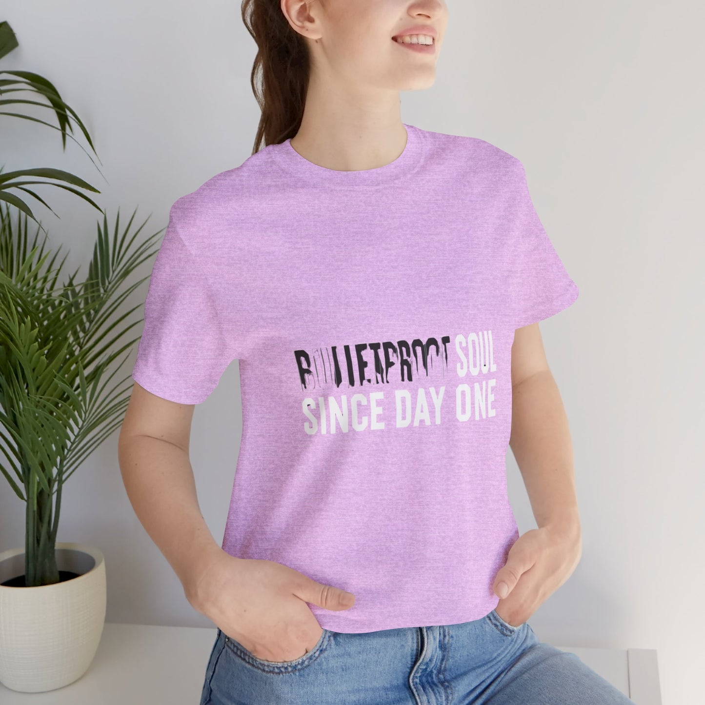 T‑Shirt — 'Bulletproof Soul Since Day One' Graphic Tee