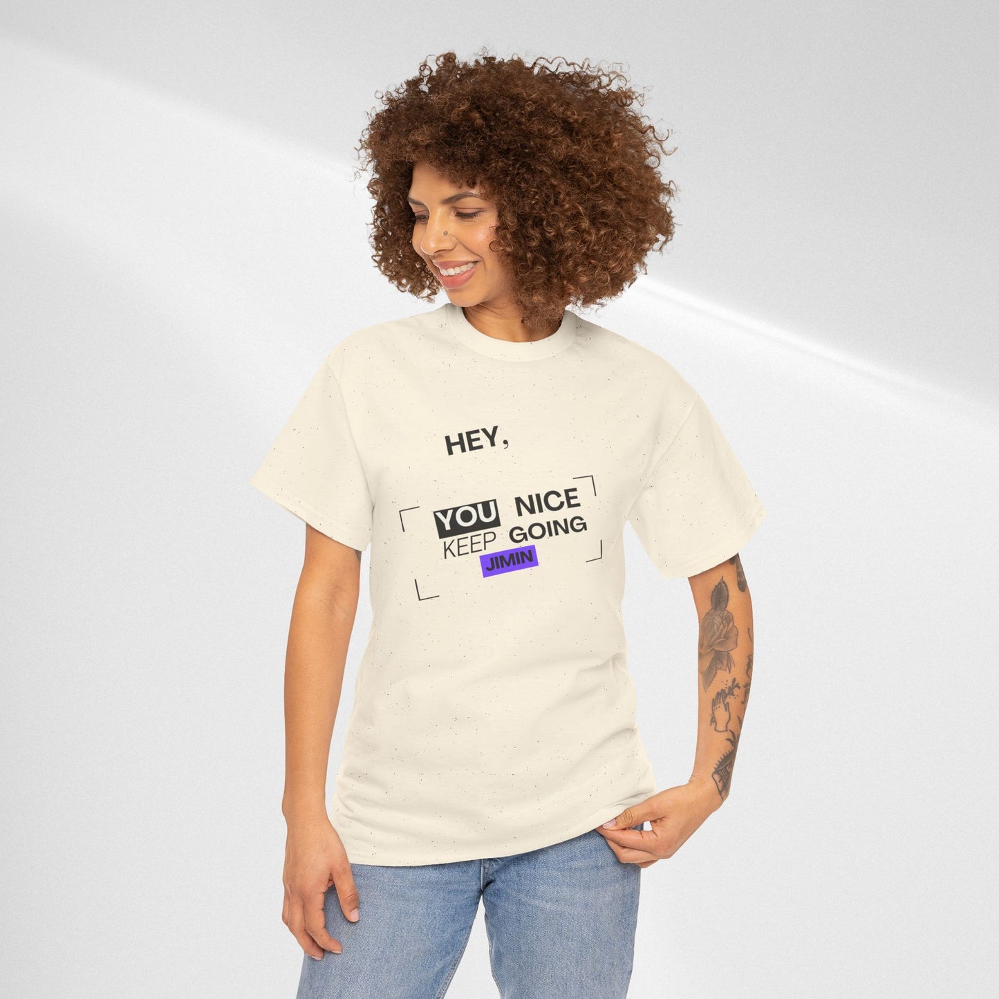 Motivational Tee — "Hey, You Nice Keep Going" Inspirational Graphic T-Shirt