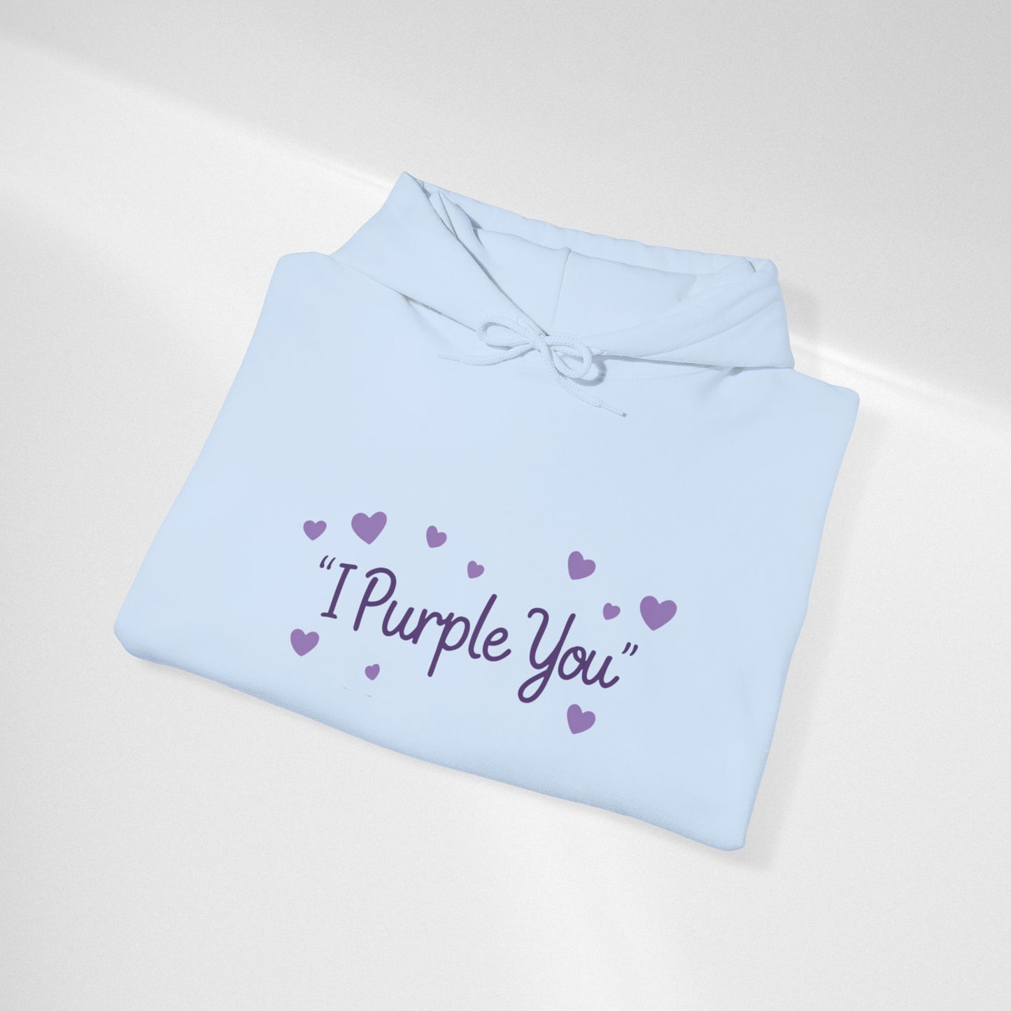 I Purple You Hoodie — Cute Purple Heart Love Pullover