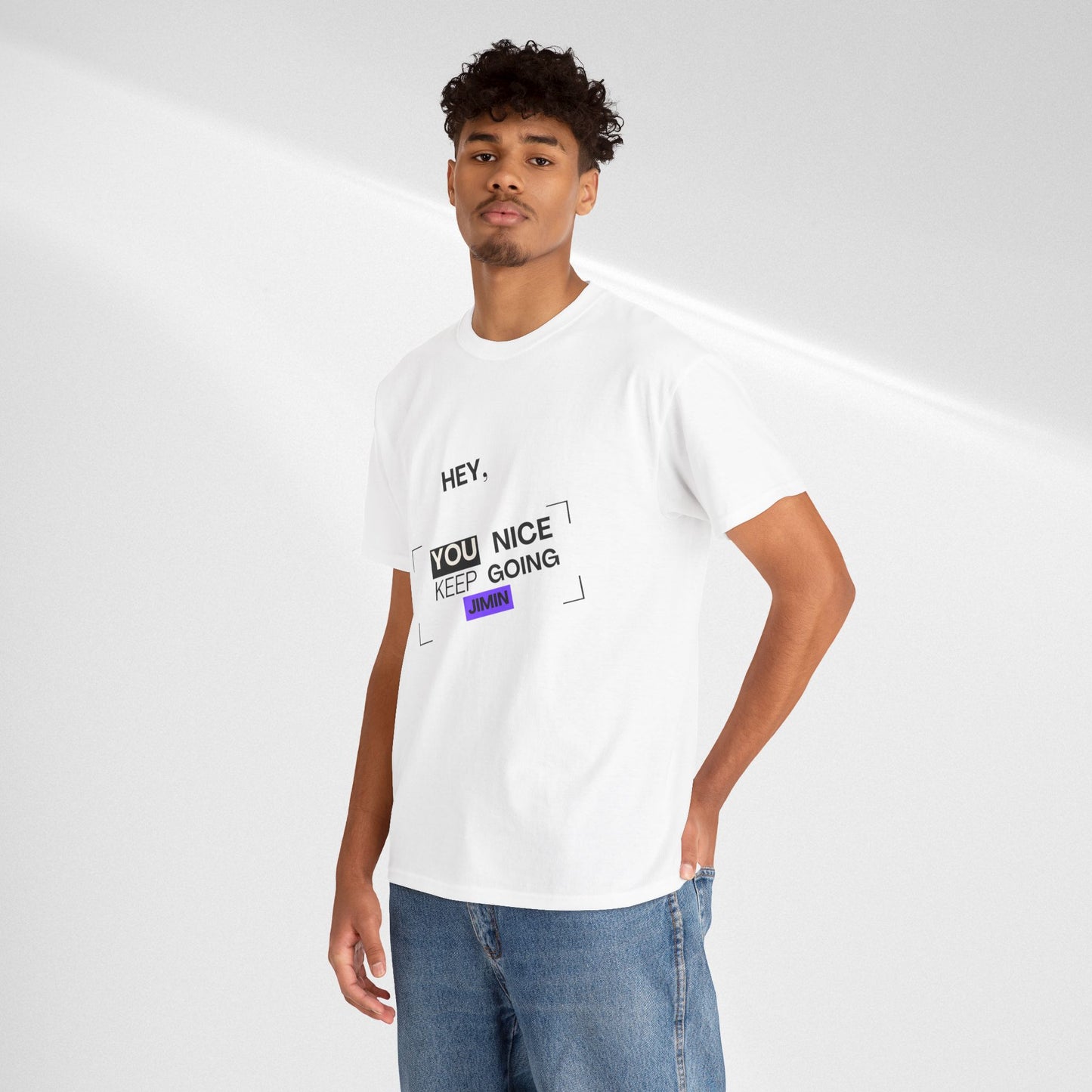 Motivational Tee — "Hey, You Nice Keep Going" Inspirational Graphic T-Shirt