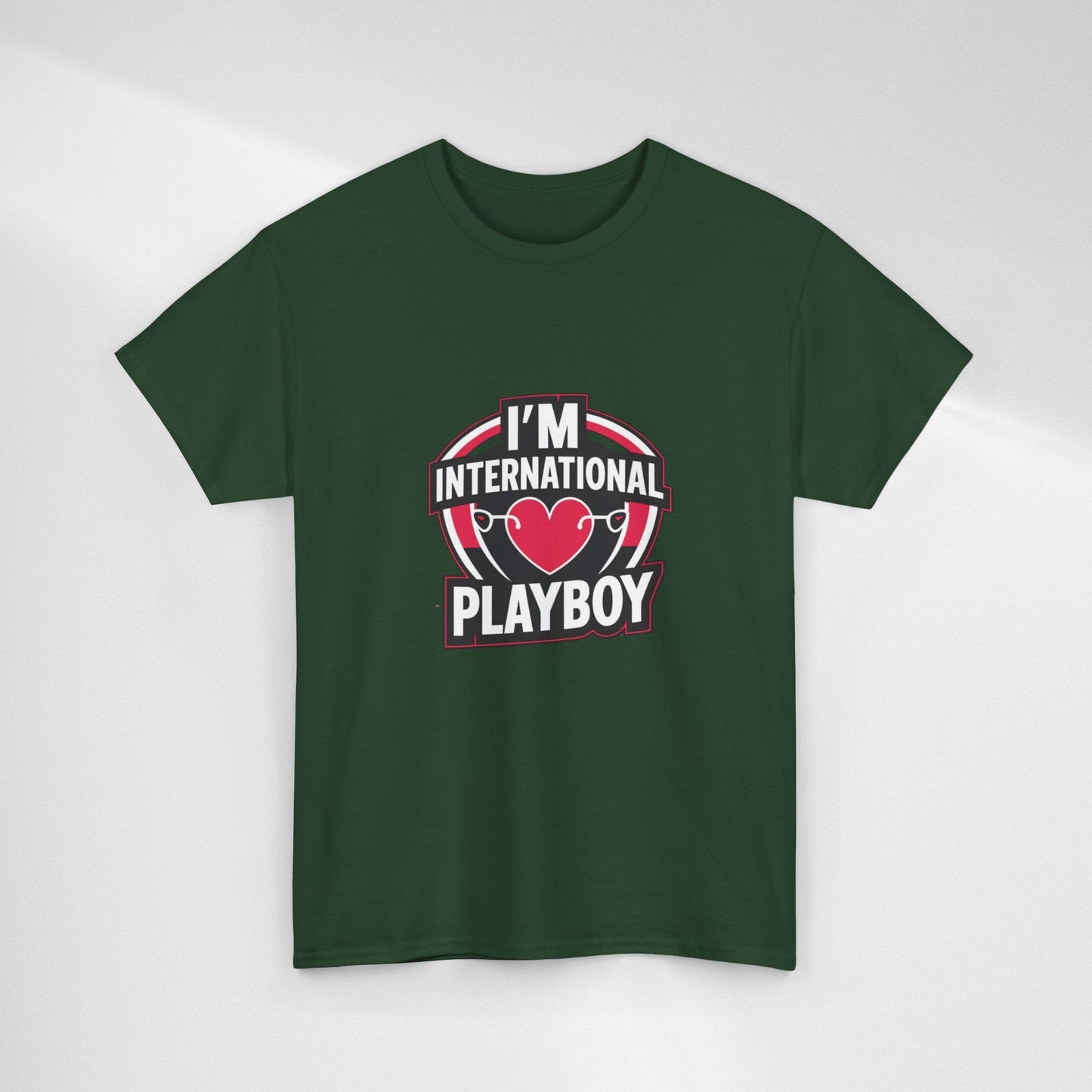 I'm International Playboy T-Shirt