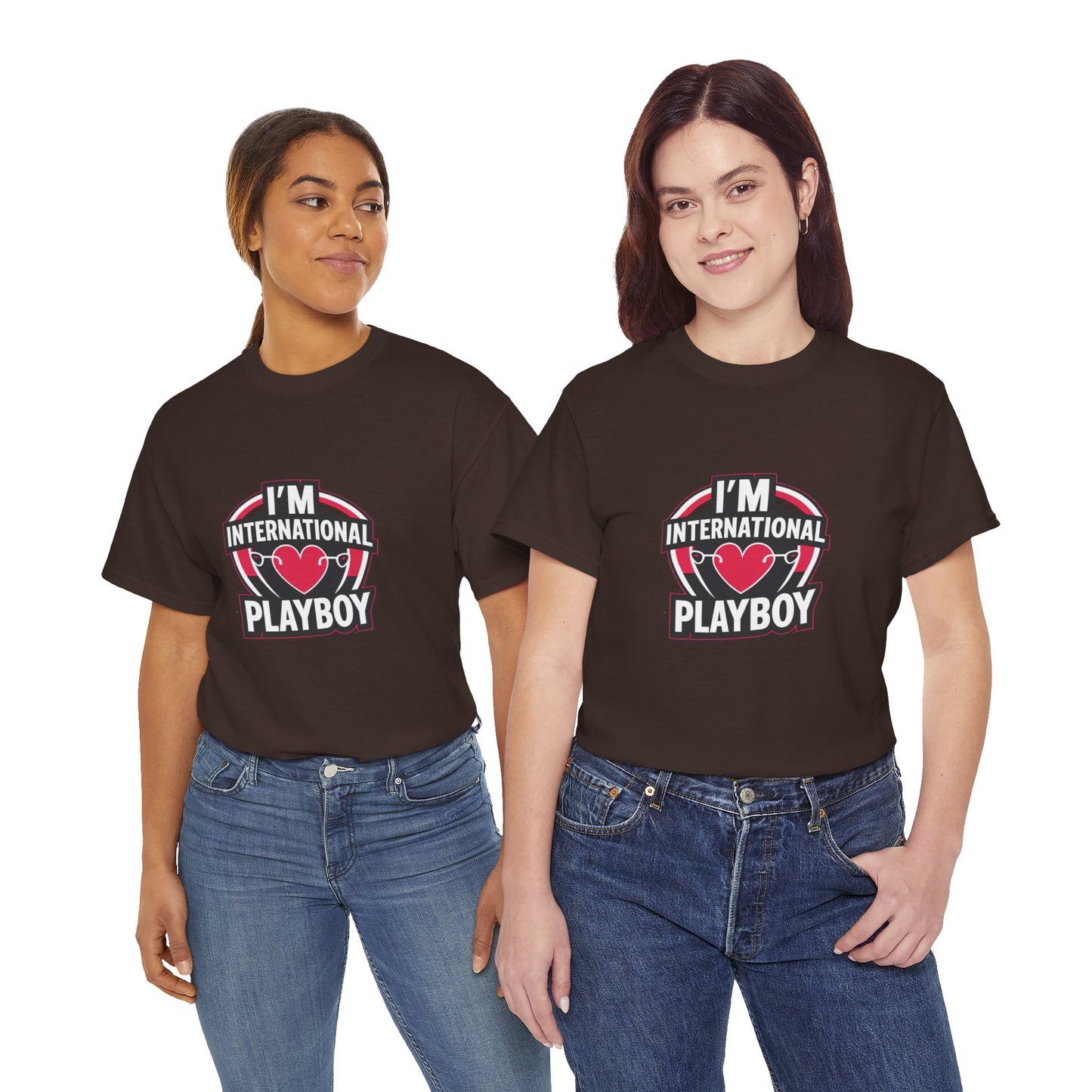 I'm International Playboy T-Shirt