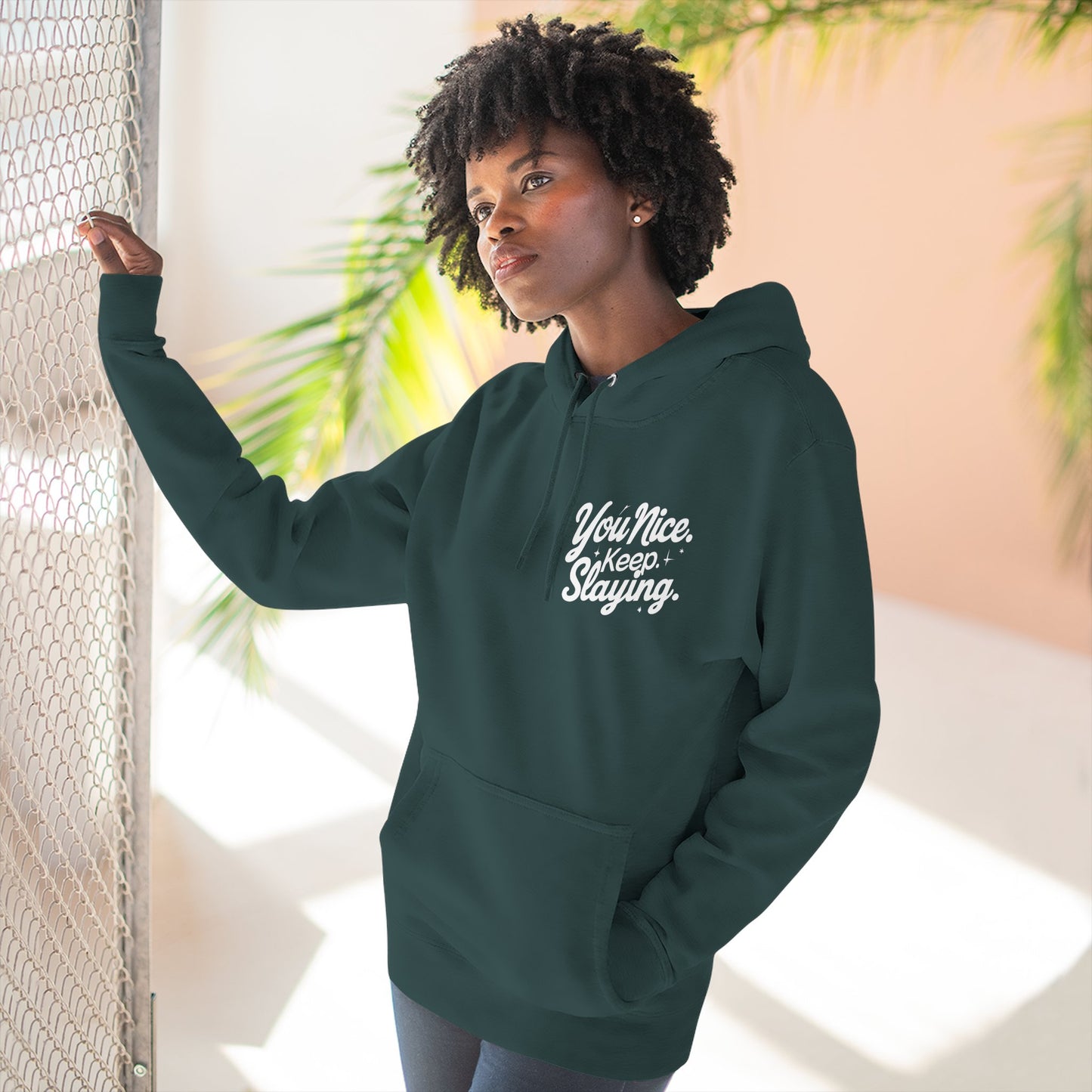 Hoodie — "You Nice. Keep Slaying" Retro Script Pullover