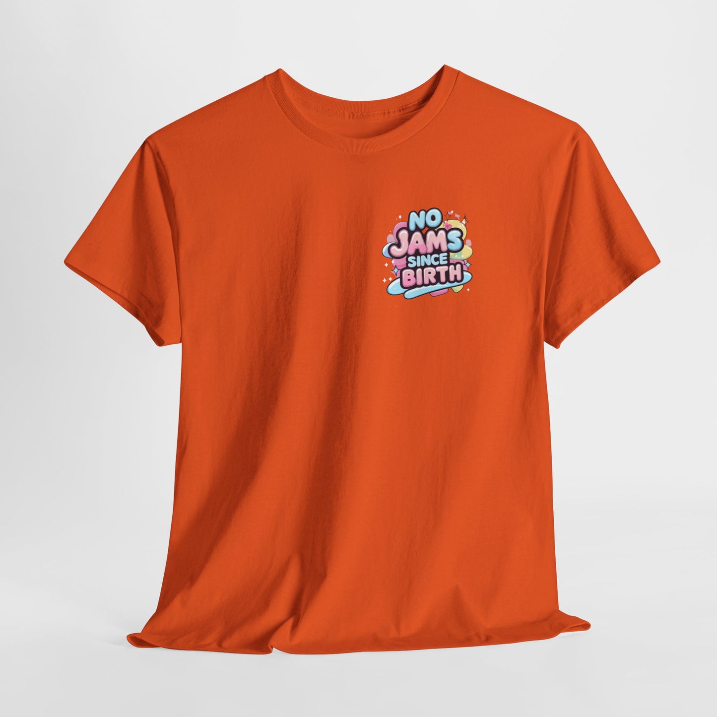 No Jams Since Birth T-Shirt — Cute Pastel Graphic Tee
