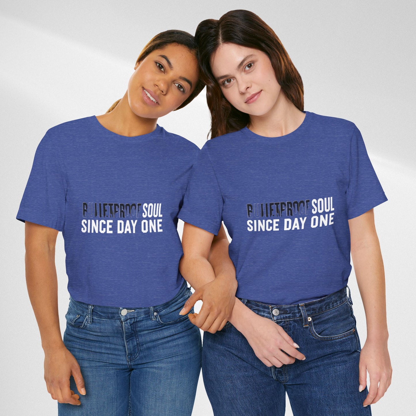 T‑Shirt — 'Bulletproof Soul Since Day One' Graphic Tee