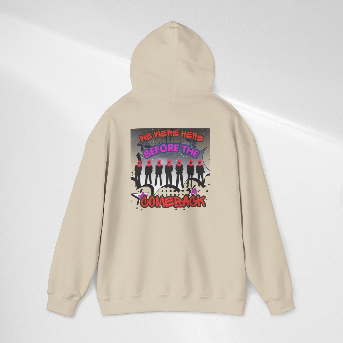 Comeback Crew Hoodie — "We Were Here Before The Comeback" Graphic Hoodie