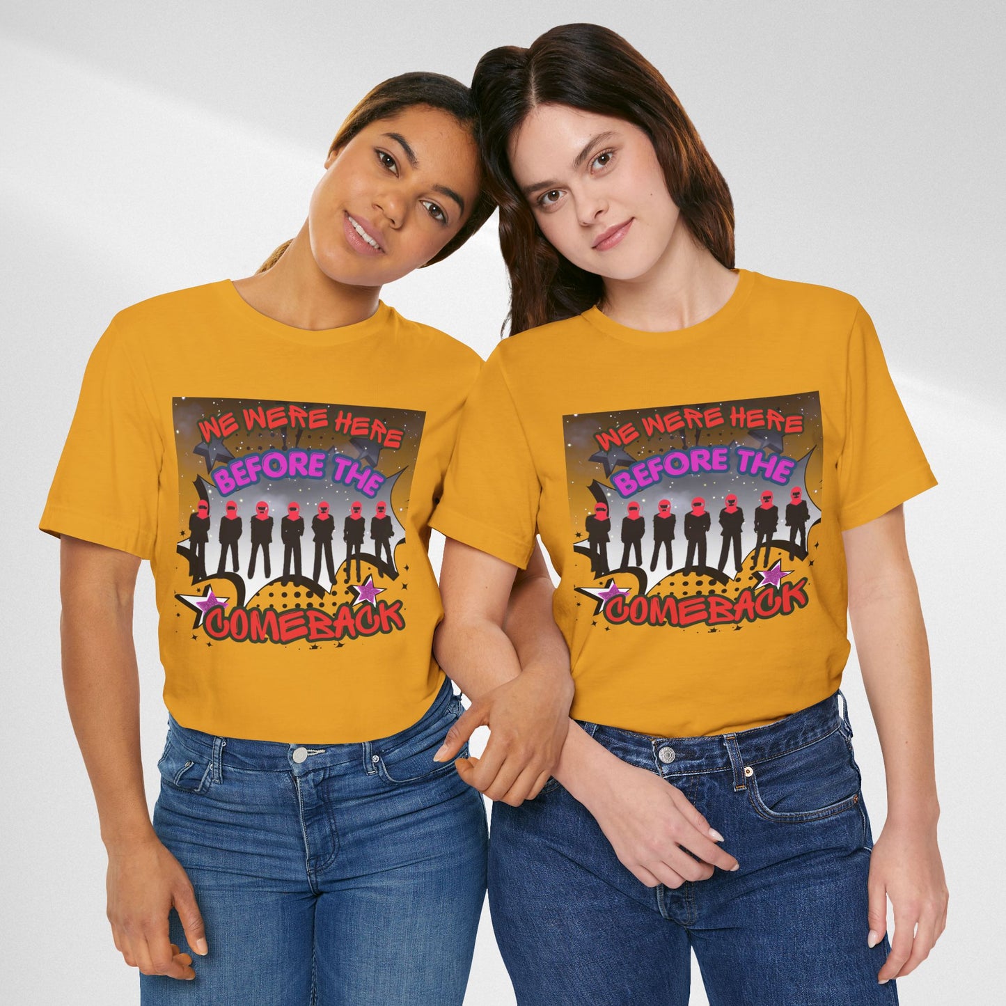 T‑Shirt — 'We Were Here Before the Comeback' Retro Pop Concert Tee