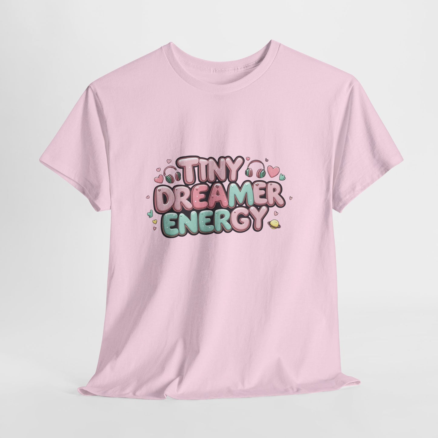 TinyTan Dreamer Energy T-Shirt — Cute Pastel Graphic Tee