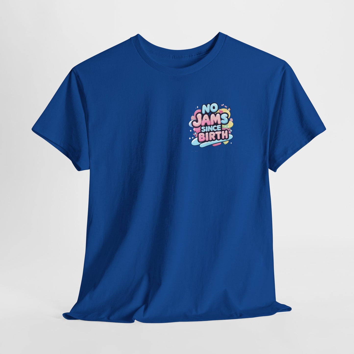 No Jams Since Birth T-Shirt — Cute Pastel Graphic Tee