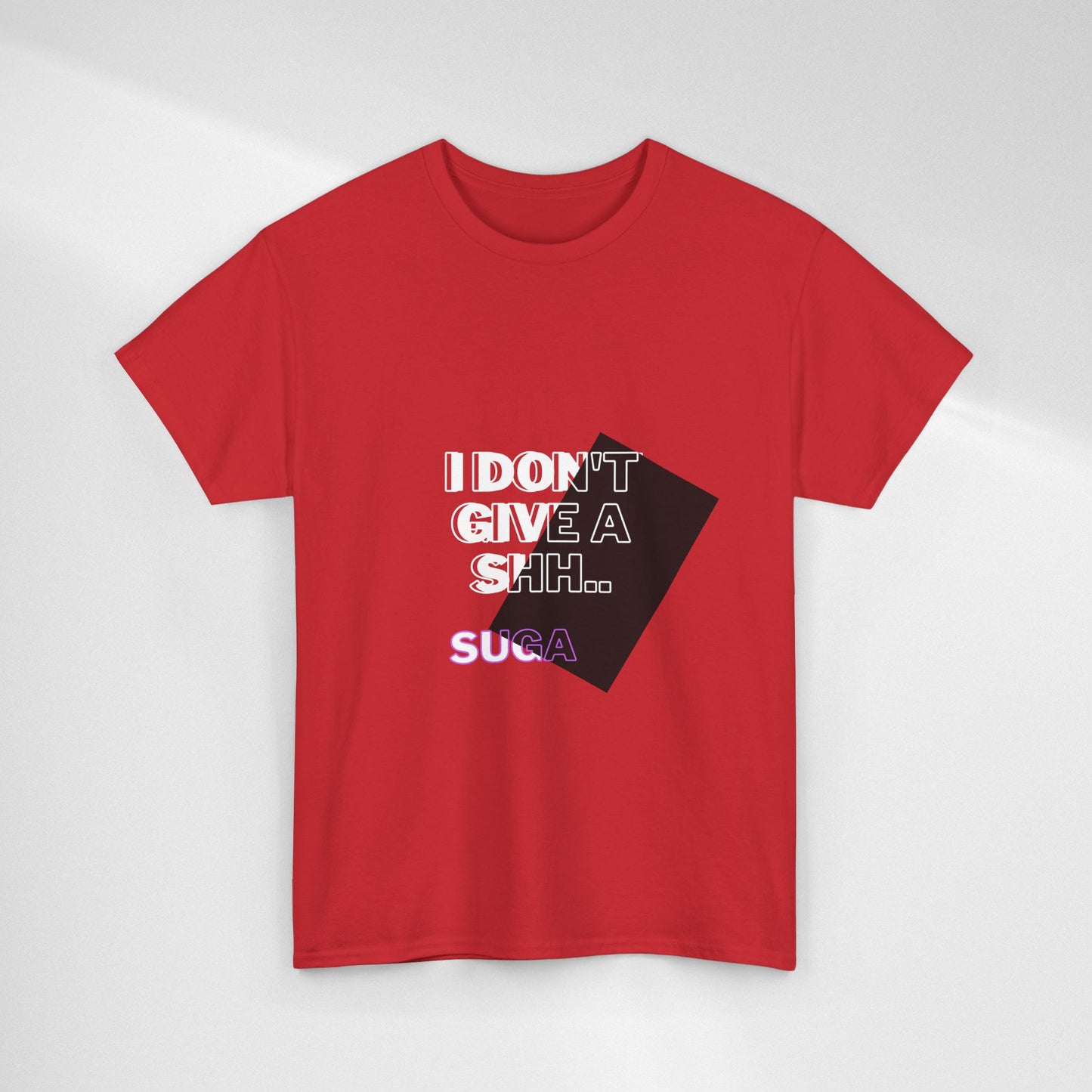 I Don't Give a Shh Tee — Bold Graphic Statement T‑Shirt
