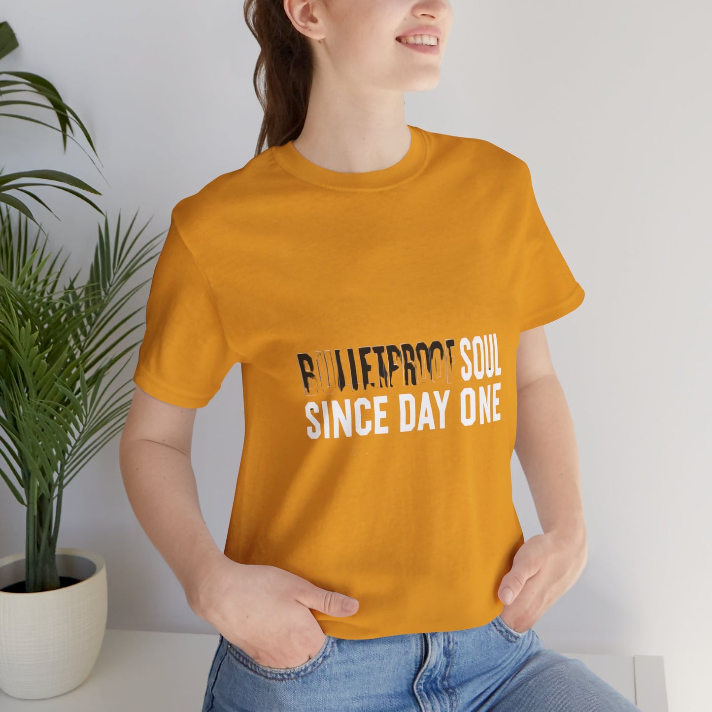 T‑Shirt — 'Bulletproof Soul Since Day One' Graphic Tee