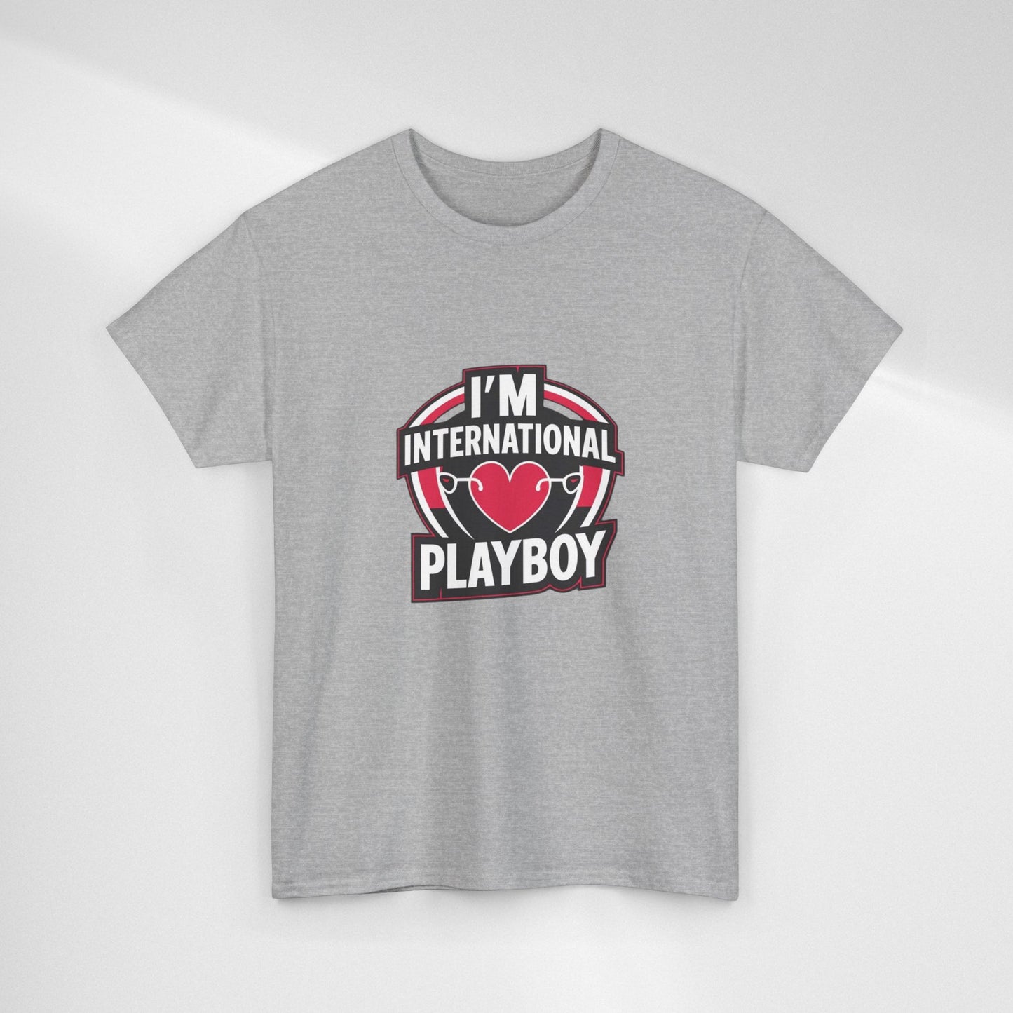 I'm International Playboy T-Shirt