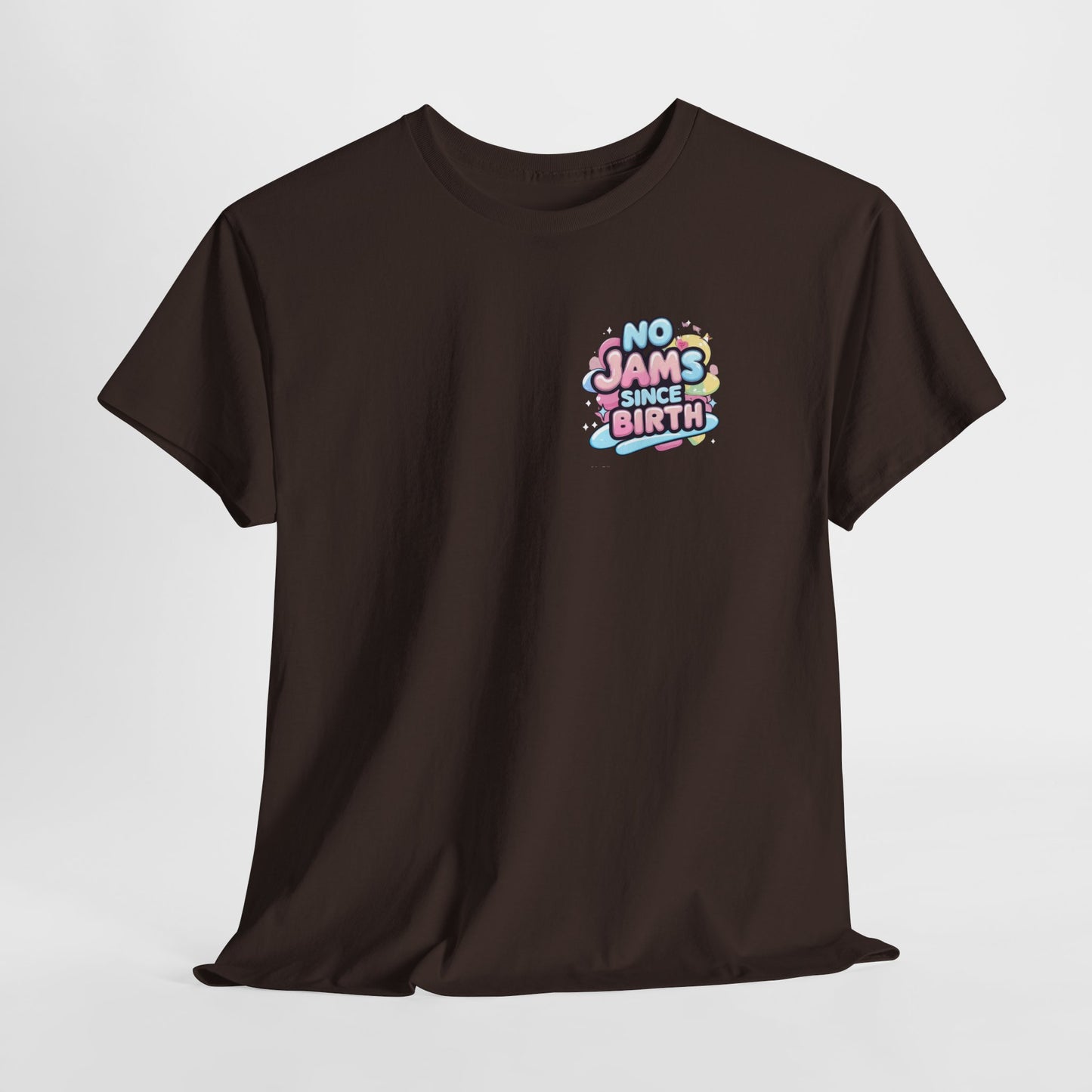 No Jams Since Birth T-Shirt — Cute Pastel Graphic Tee