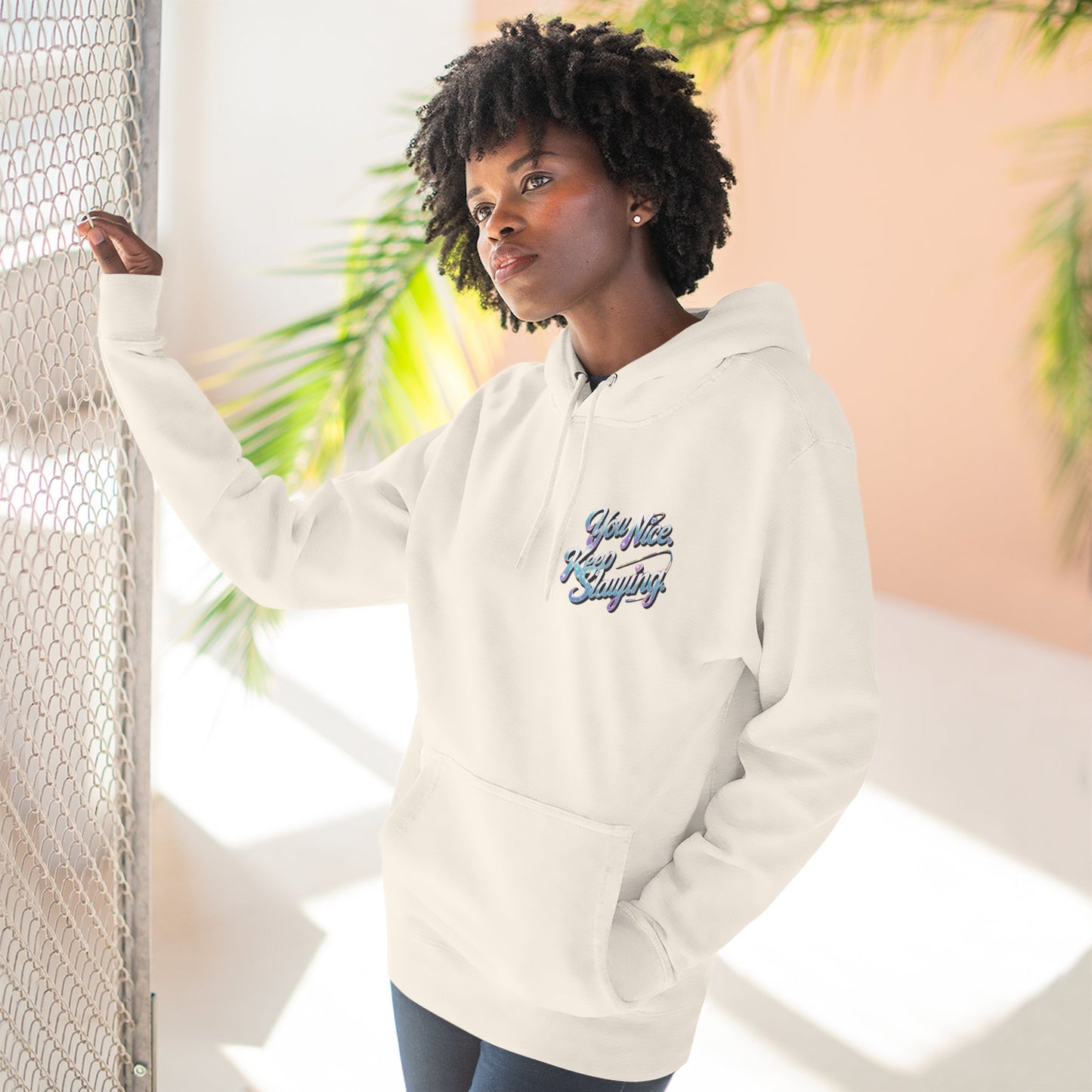 Hoodie — "You Nice. Keep Slaying" Retro Script Pullover