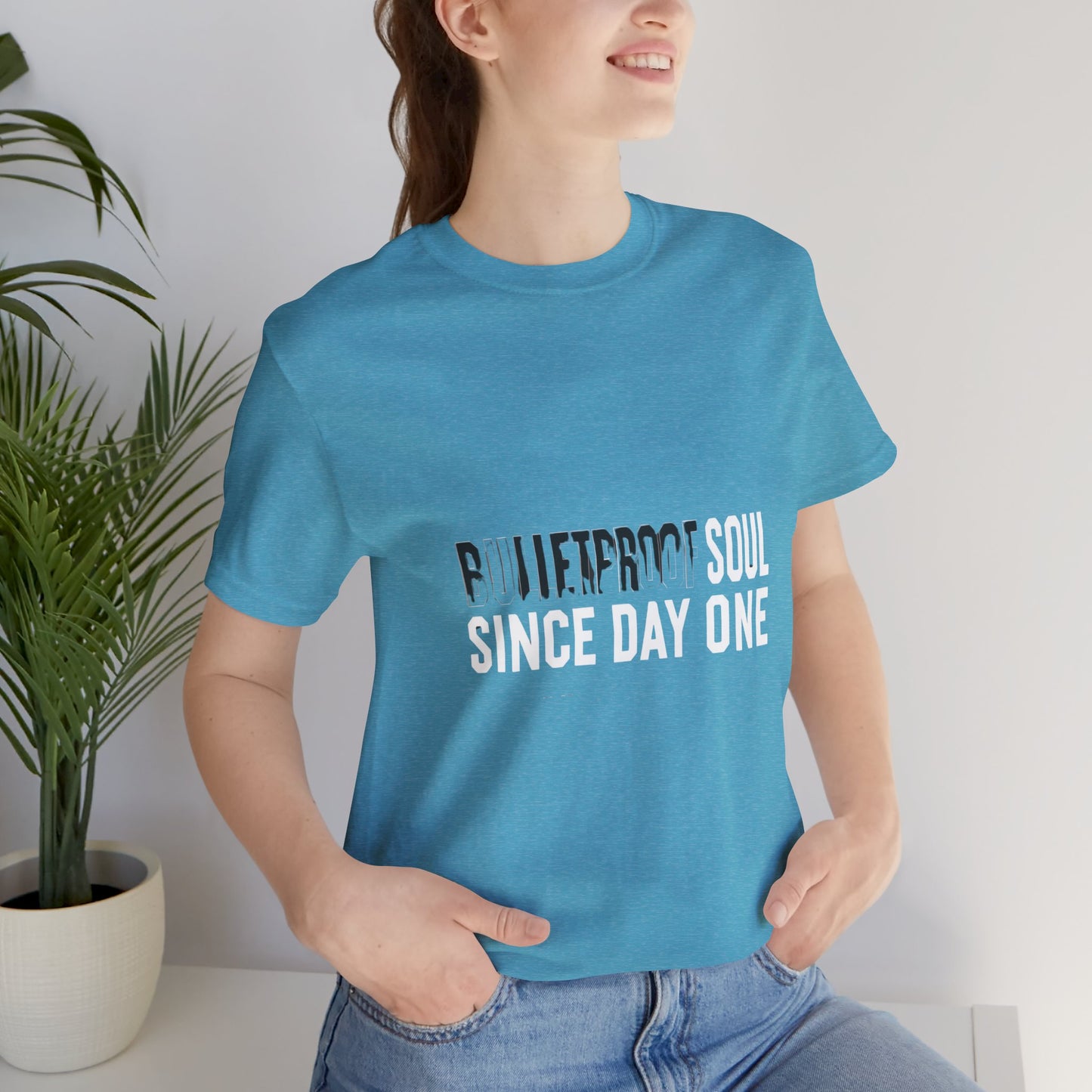 T‑Shirt — 'Bulletproof Soul Since Day One' Graphic Tee