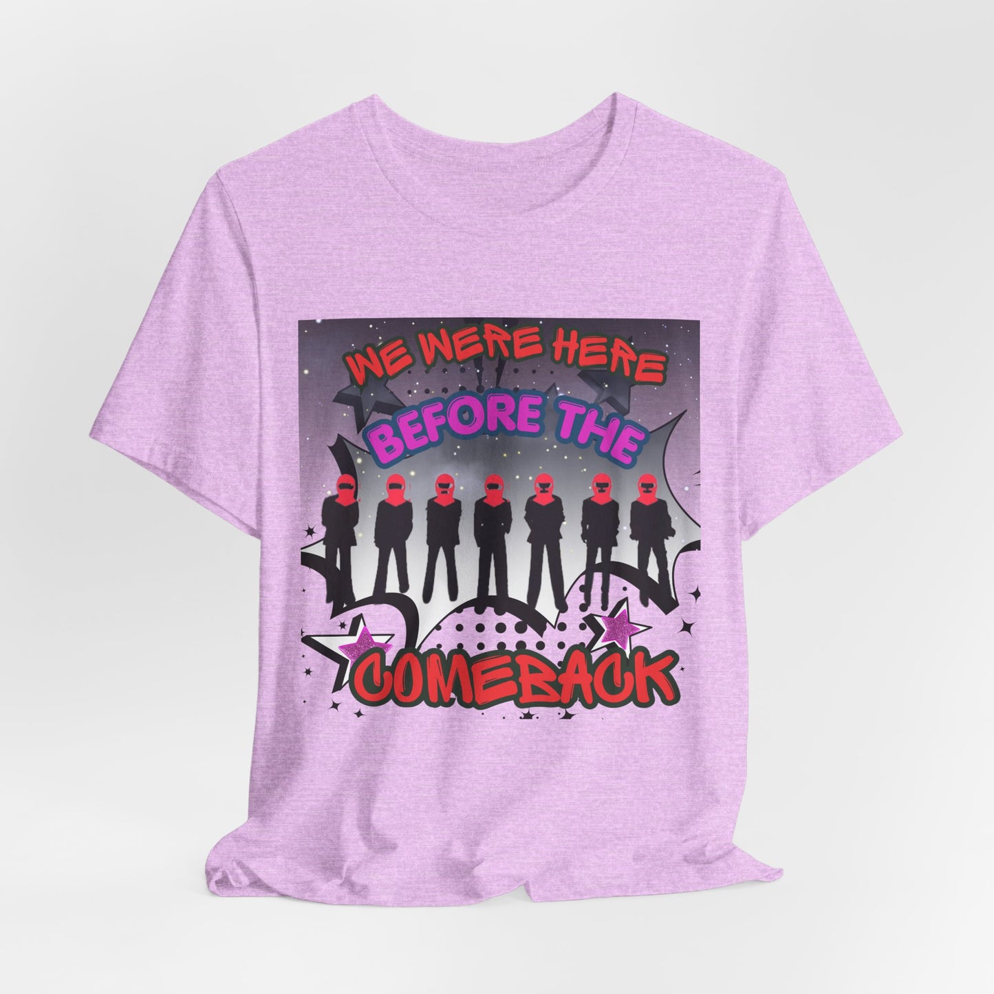 T‑Shirt — 'We Were Here Before the Comeback' Retro Pop Concert Tee