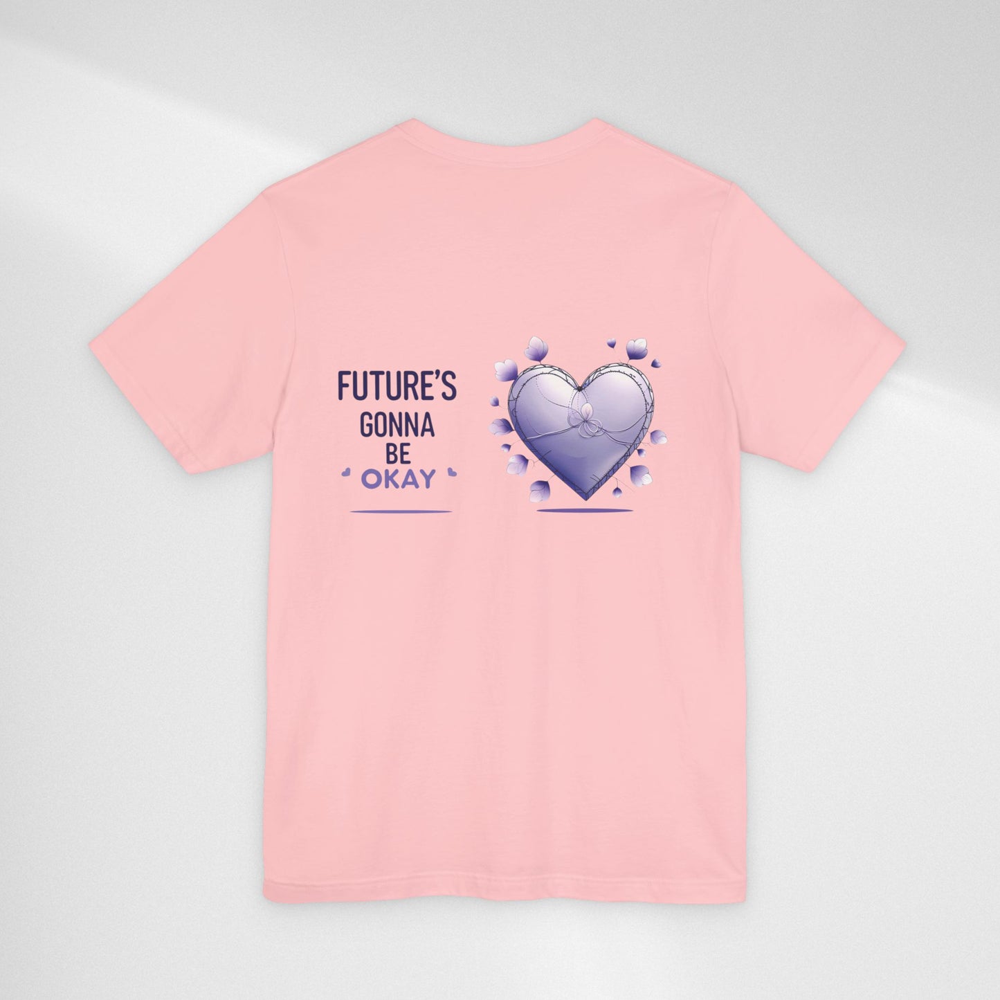 Future's Gonna Be Okay T-Shirt — Purple Heart Positive Graphic Tee