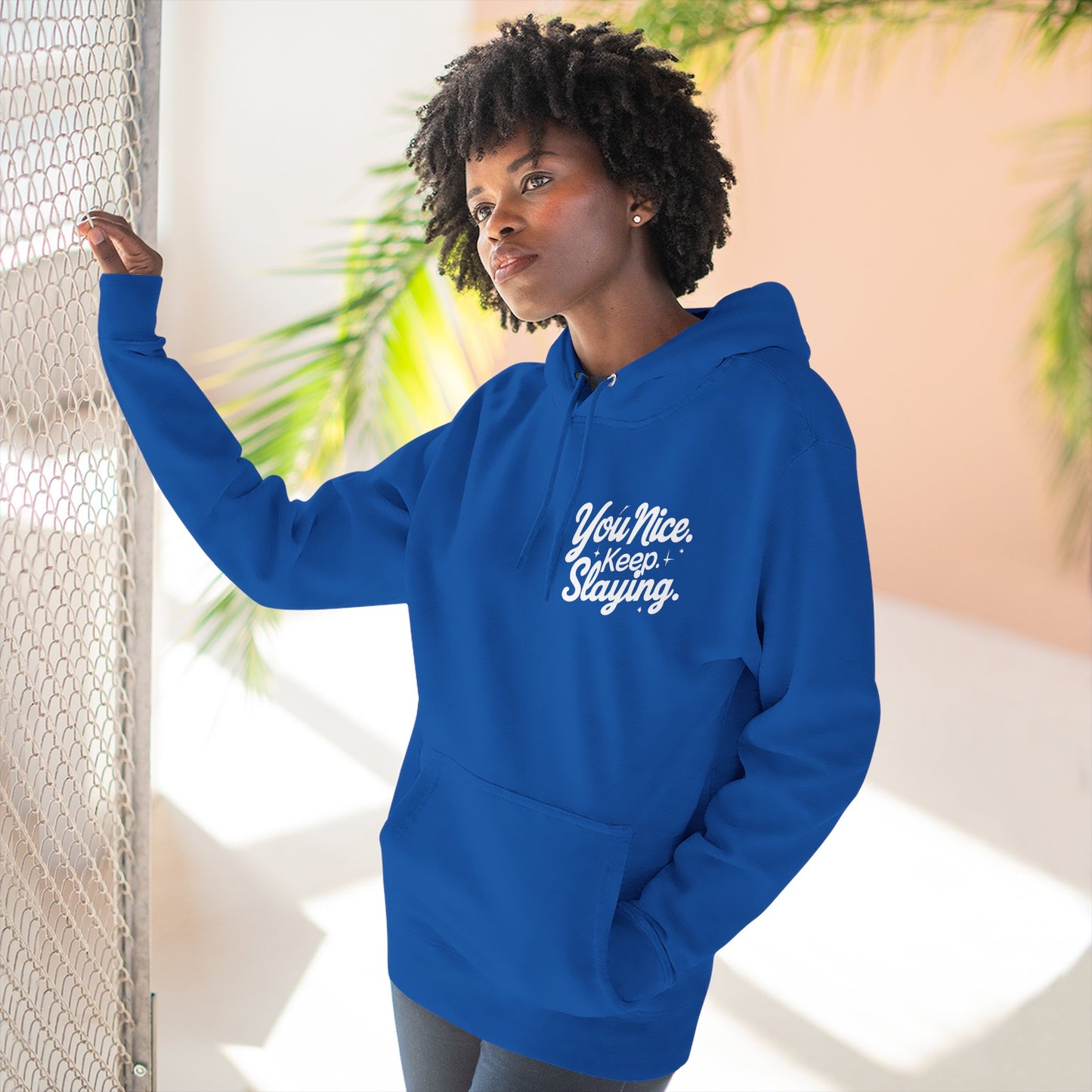 Hoodie — "You Nice. Keep Slaying" Retro Script Pullover