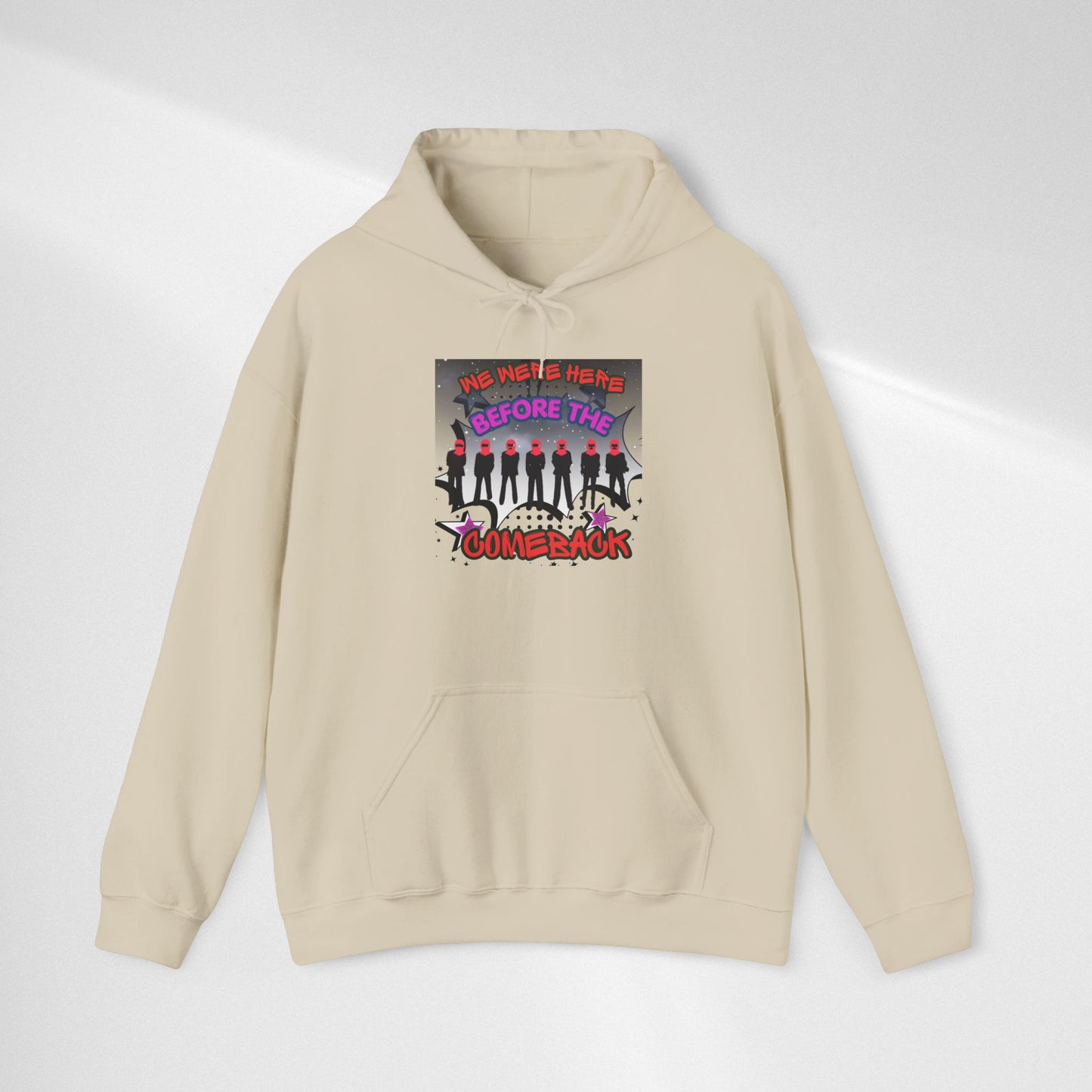 Comeback Crew Hoodie — "We Were Here Before The Comeback" Graphic Hoodie