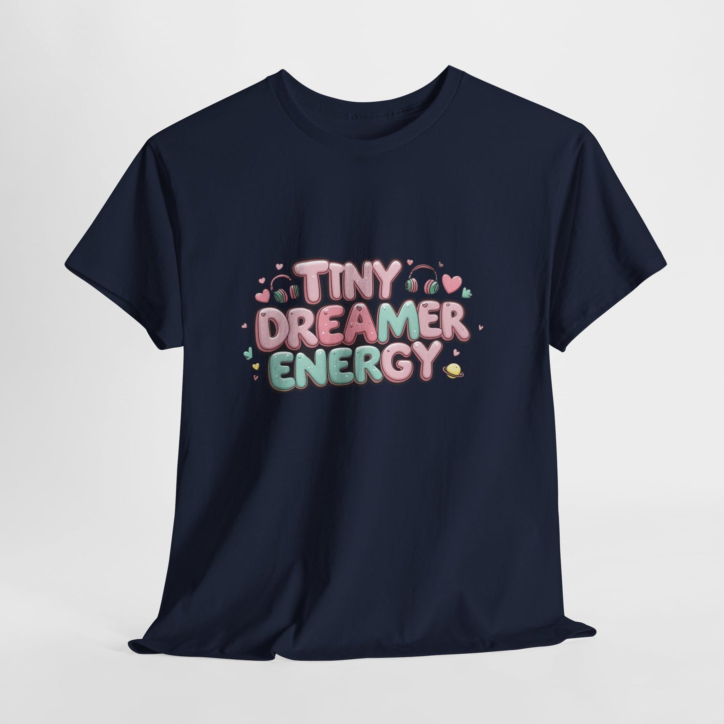 TinyTan Dreamer Energy T-Shirt — Cute Pastel Graphic Tee