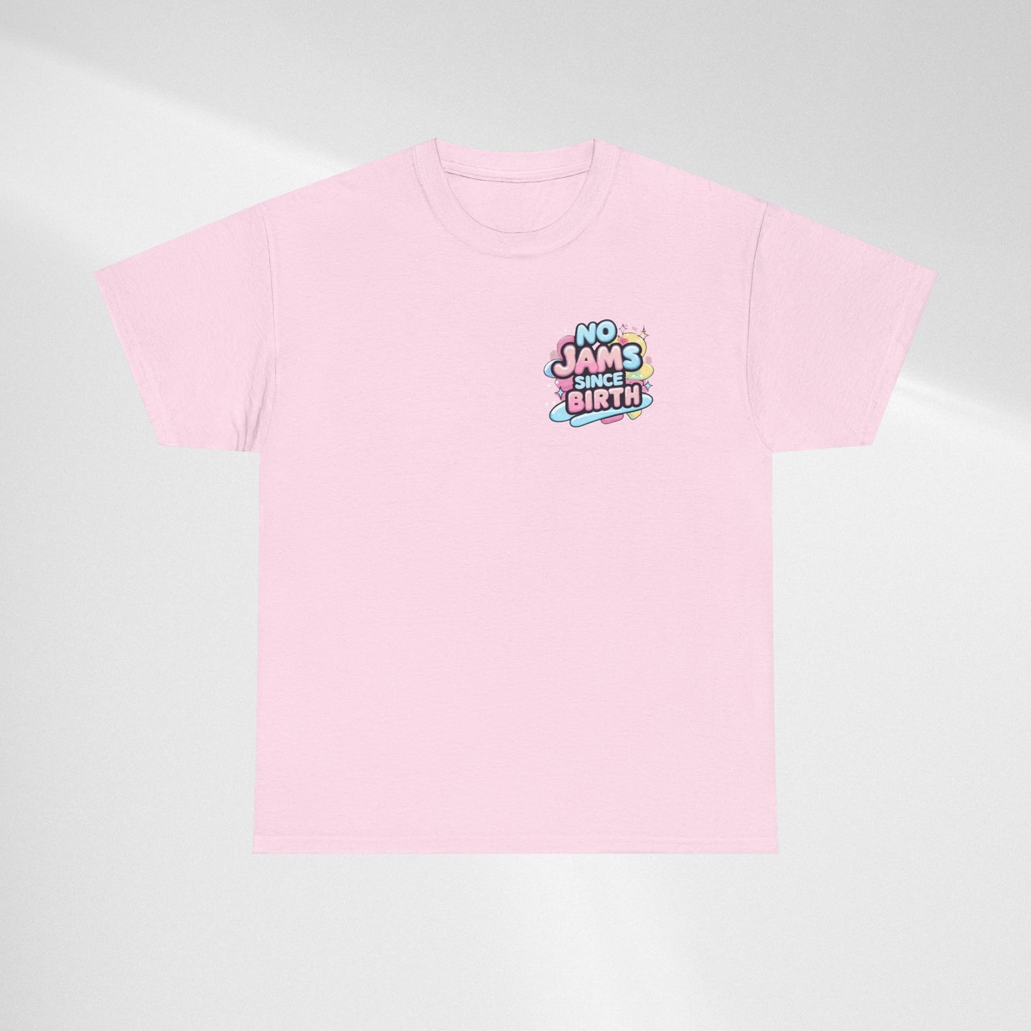 No Jams Since Birth T-Shirt — Cute Pastel Graphic Tee