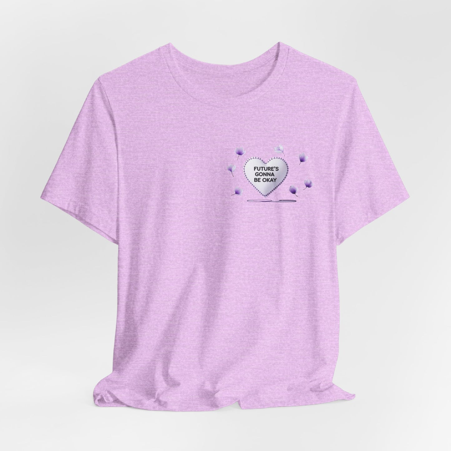 Future's Gonna Be Okay T-Shirt — Purple Heart Positive Graphic Tee